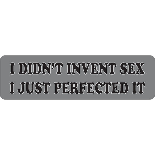 I didn't invent sex I just perfected it vinyl motorcycle helmet sticker - funny biker decal