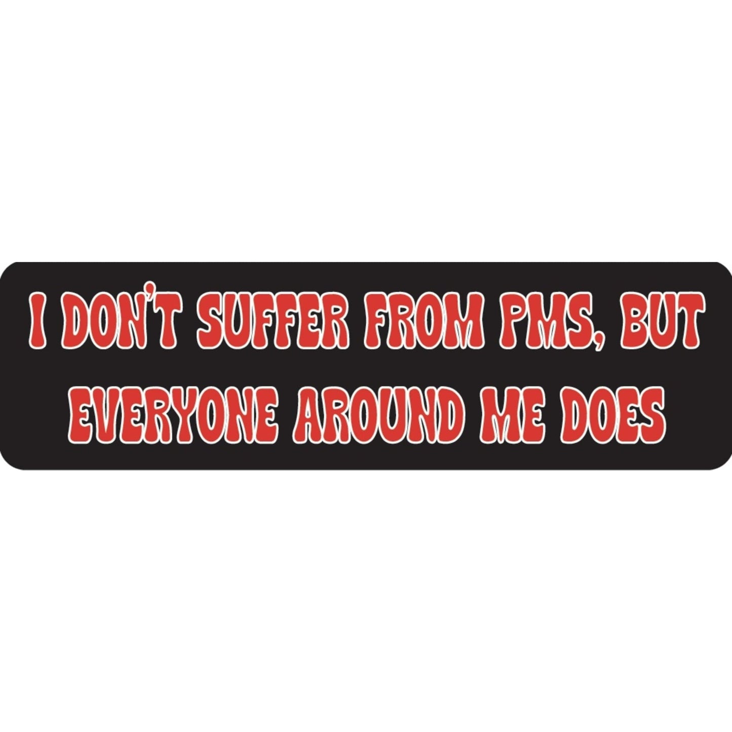 I don't suffer from PMS but everyone around me does vinyl motorcycle helmet sticker - funny biker decal