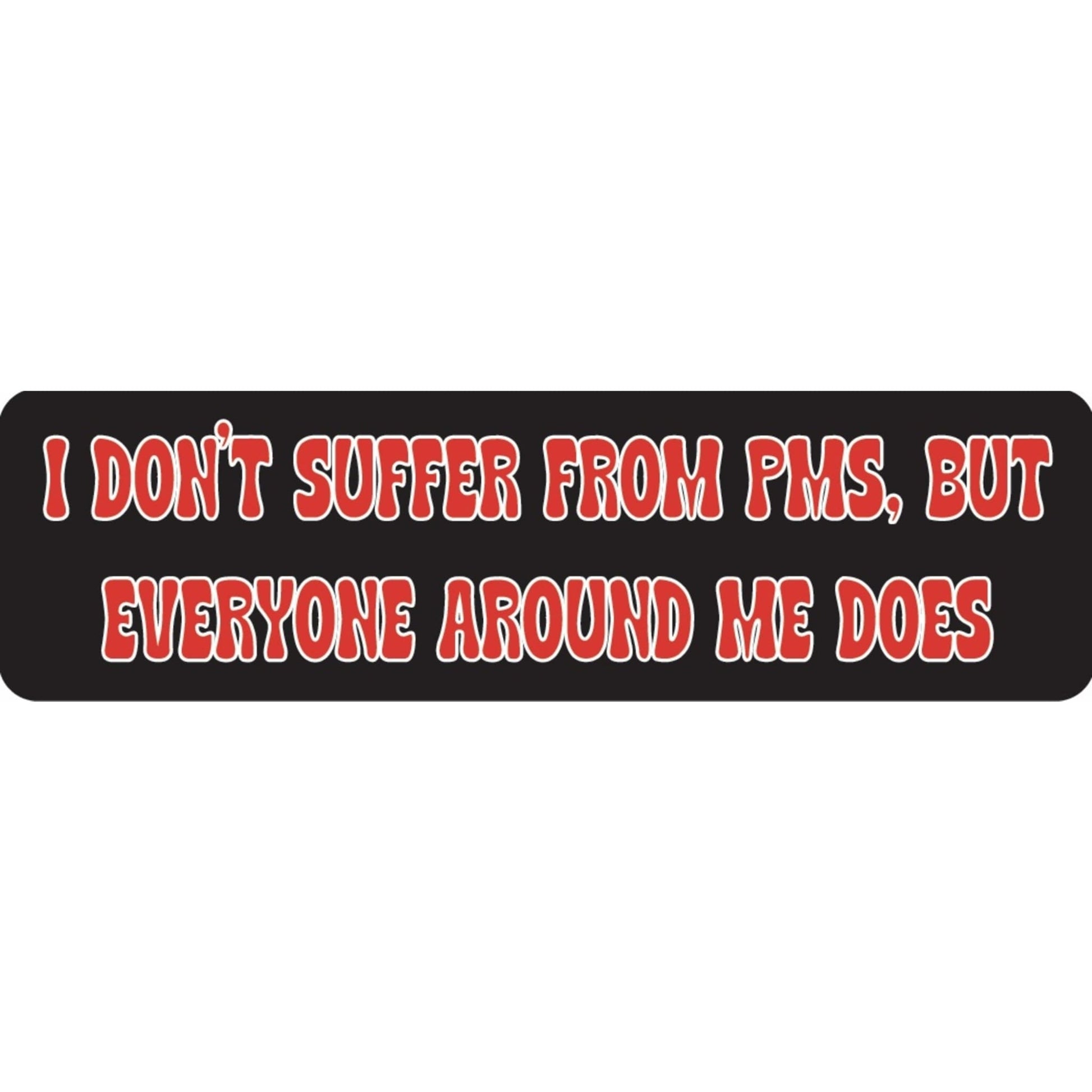 I don't suffer from PMS but everyone around me does vinyl motorcycle helmet sticker - funny biker decal