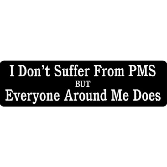 I don't suffer from PMS but everyone around me does vinyl motorcycle helmet stickers - funny biker decal