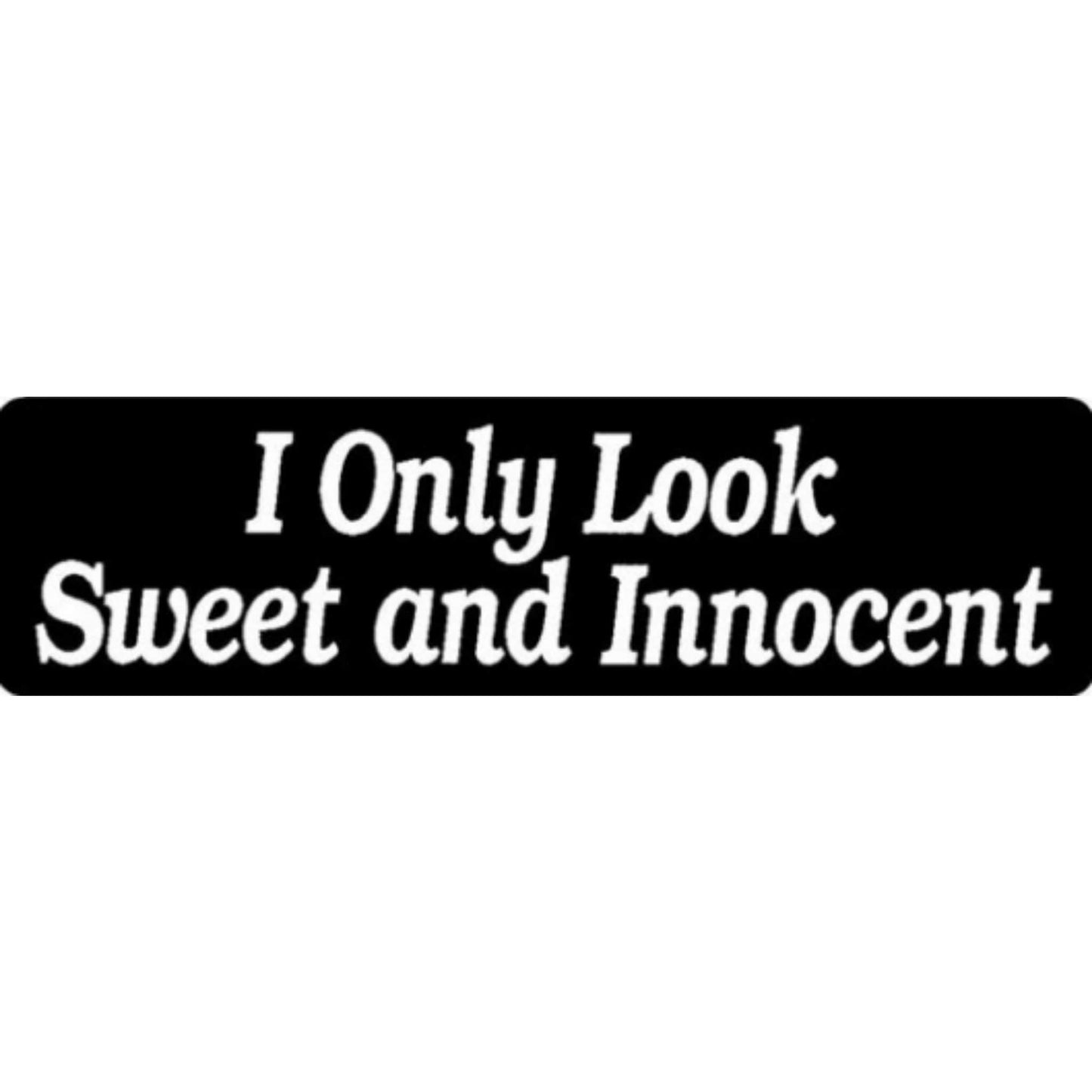I only look sweet and innocent vinyl motorcycle helmet stickers - funny biker decal