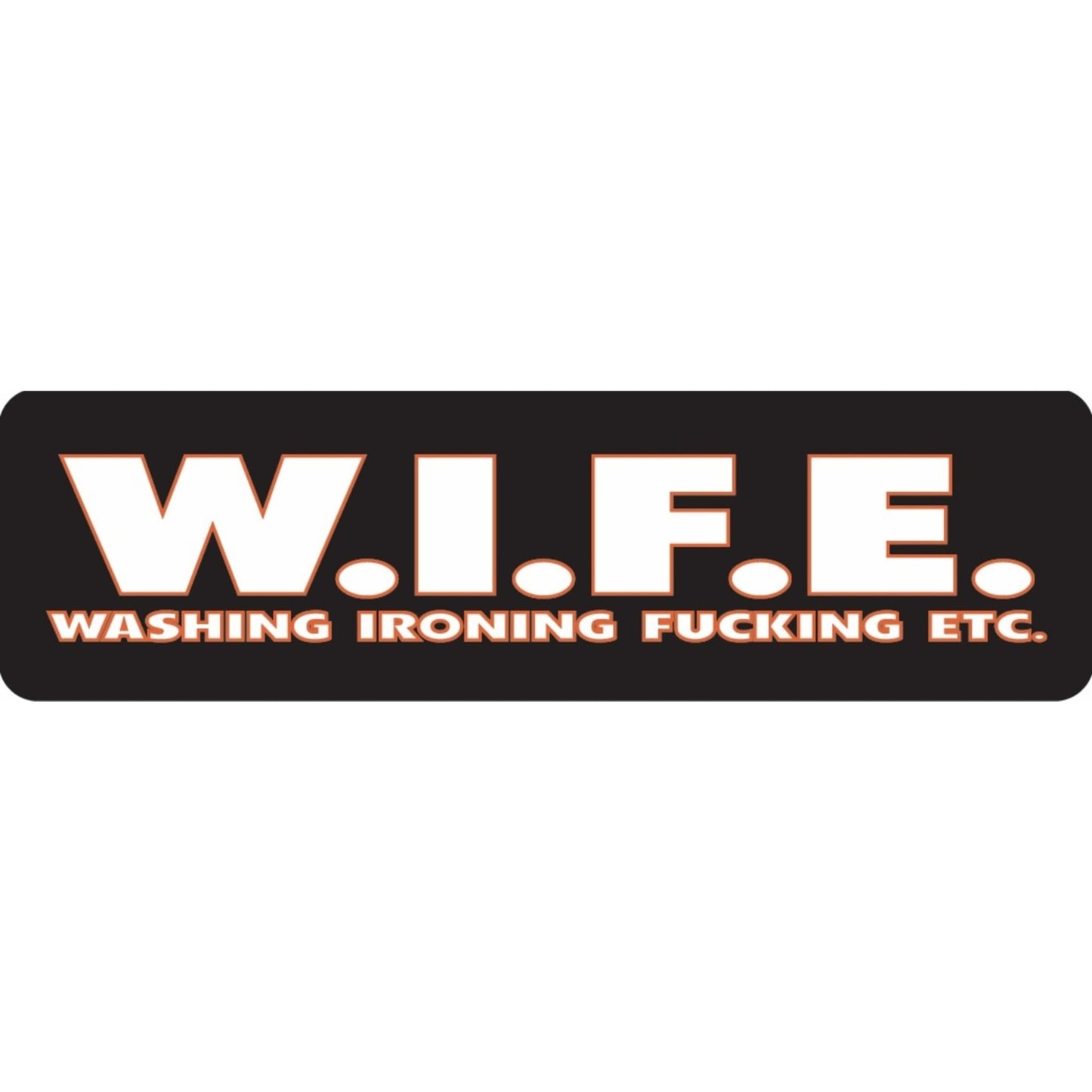 WIFE washing ironing fucking etc. vinyl motorcycle helmet sticker - bold biker decal