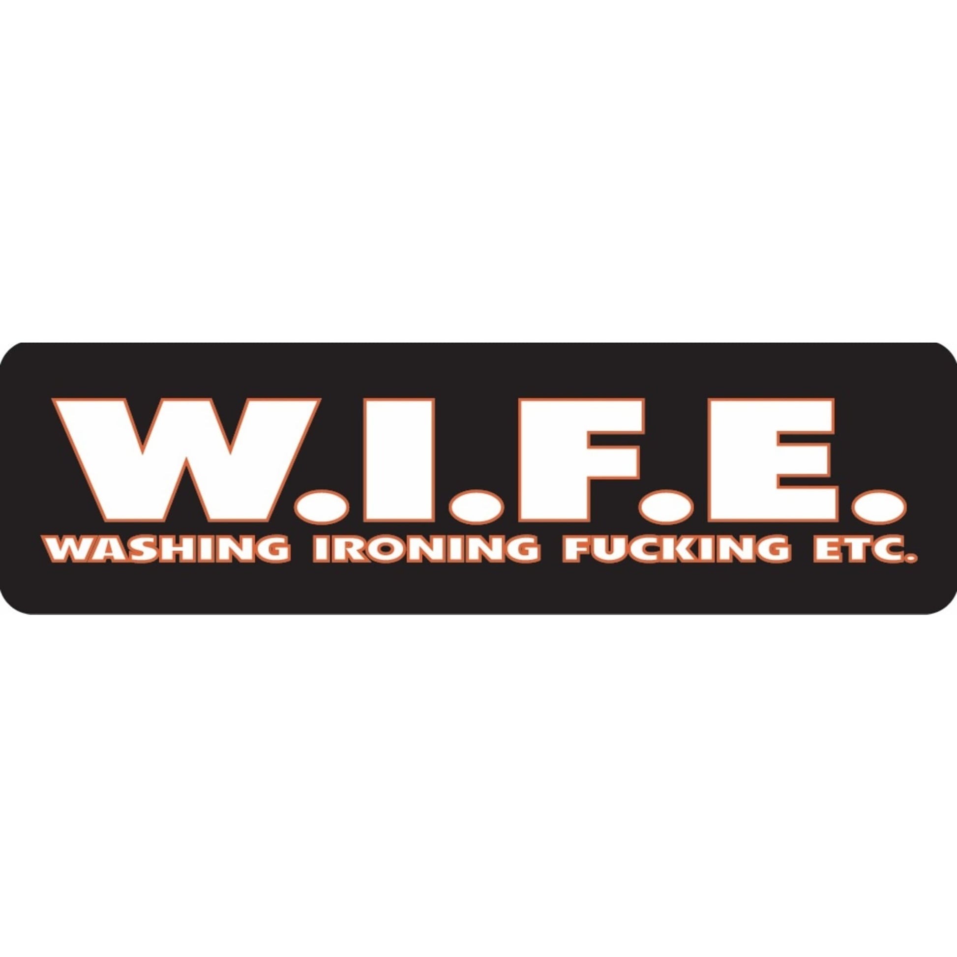 WIFE washing ironing fucking etc. vinyl motorcycle helmet sticker - bold biker decal