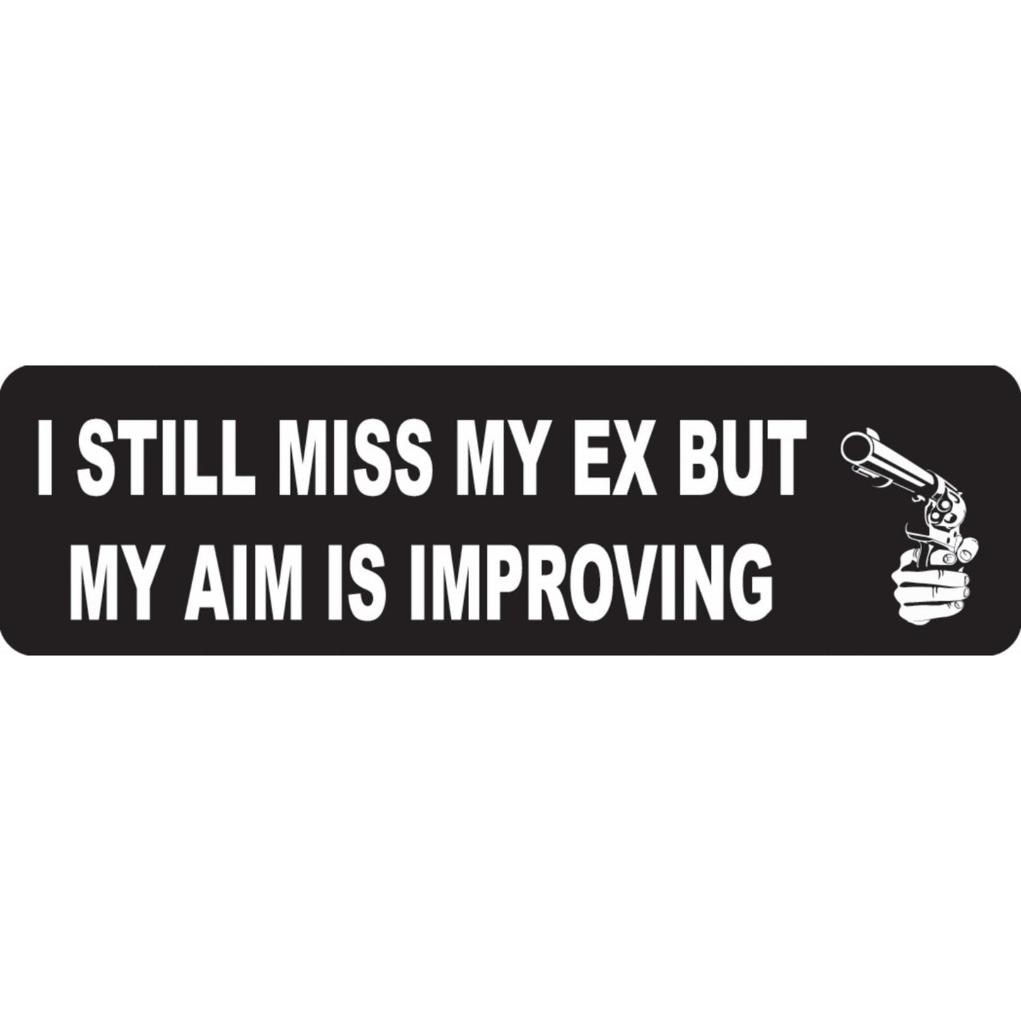 I still miss my ex but my aim is improving vinyl motorcycle helmet sticker - funny biker decal