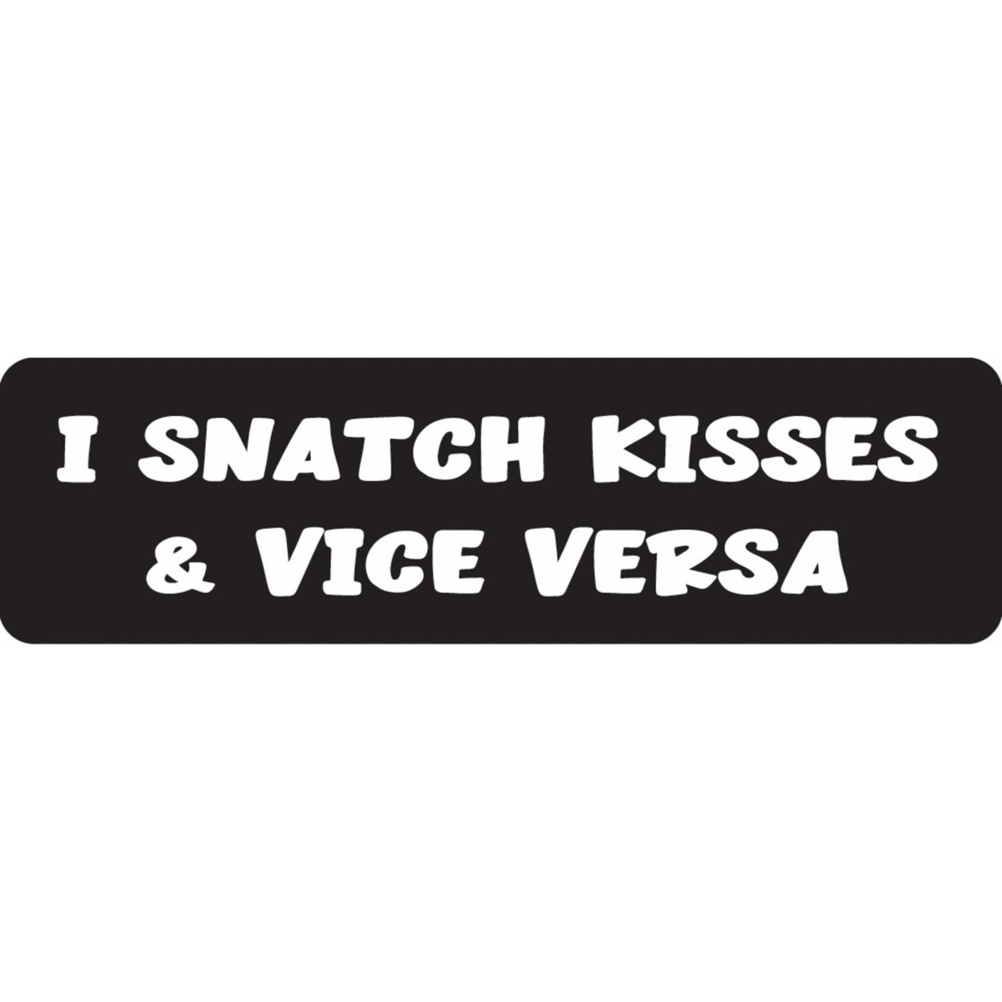 I snatch kisses & vice versa vinyl motorcycle helmet sticker - funny biker decal