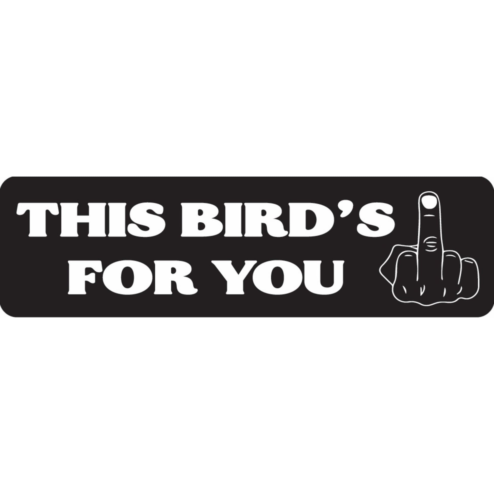 This bird's for you vinyl motorcycle helmet sticker - funny biker decal