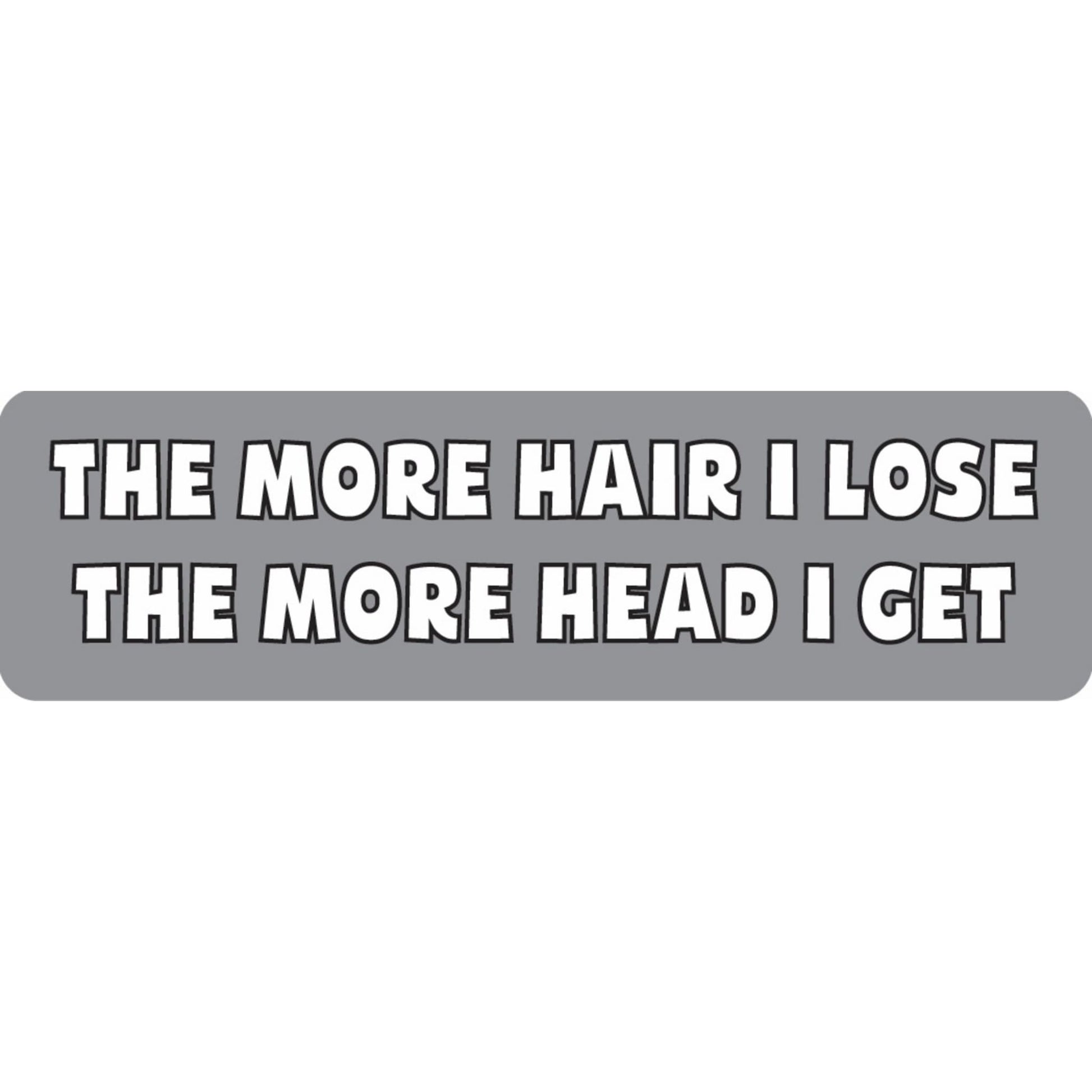 The more hair I lose the more head I get vinyl motorcycle helmet sticker - funny biker decal