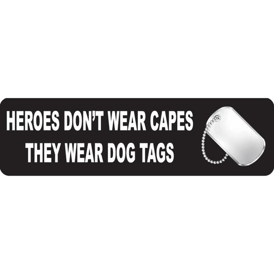 Heroes don't wear capes they wear dog tags vinyl motorcycle helmet sticker - military biker decal