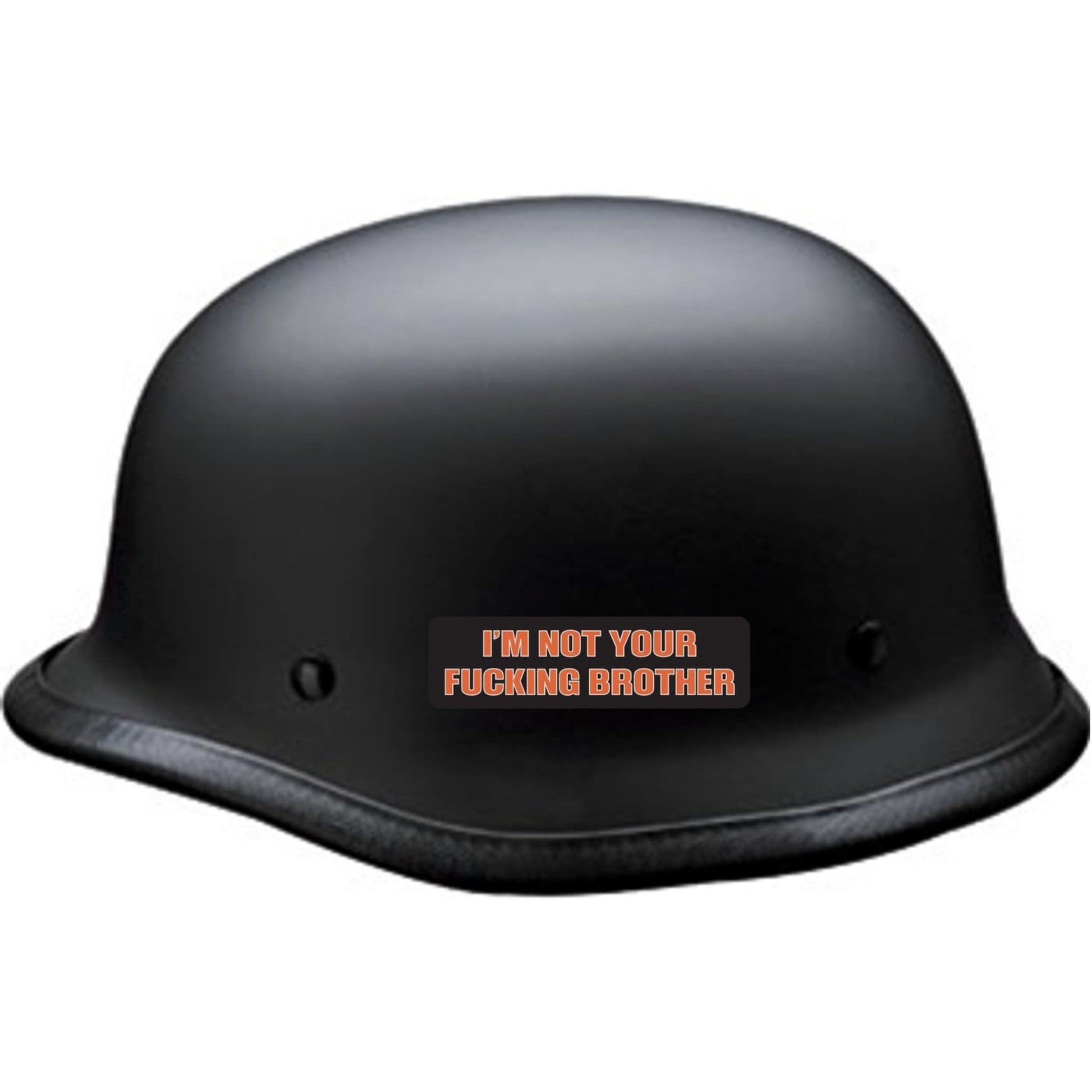 I'm not your fucking brother vinyl motorcycle helmet sticker on black helmet - bold biker decal