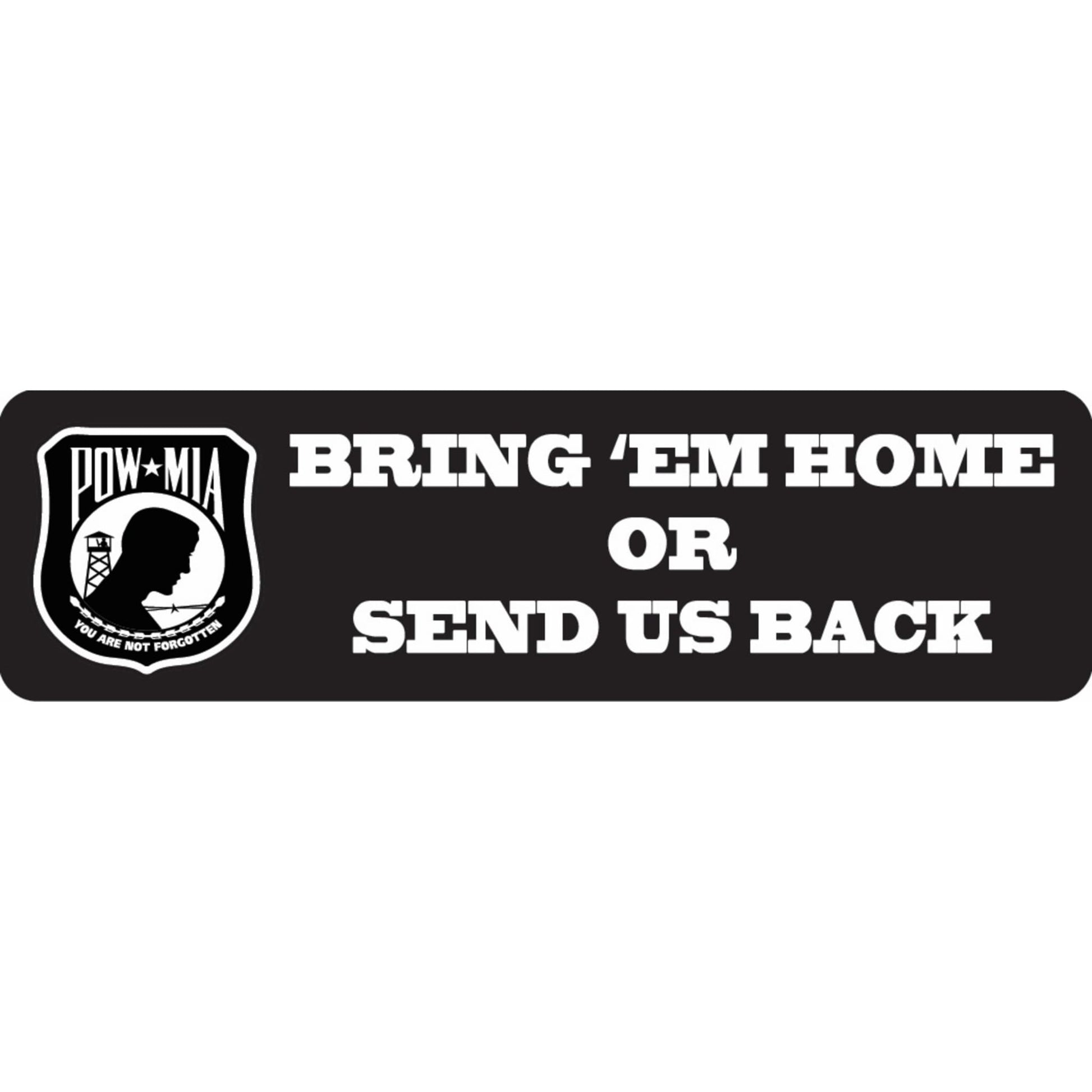 POW MIA bring 'em home or send us back vinyl motorcycle helmet sticker - military biker decal