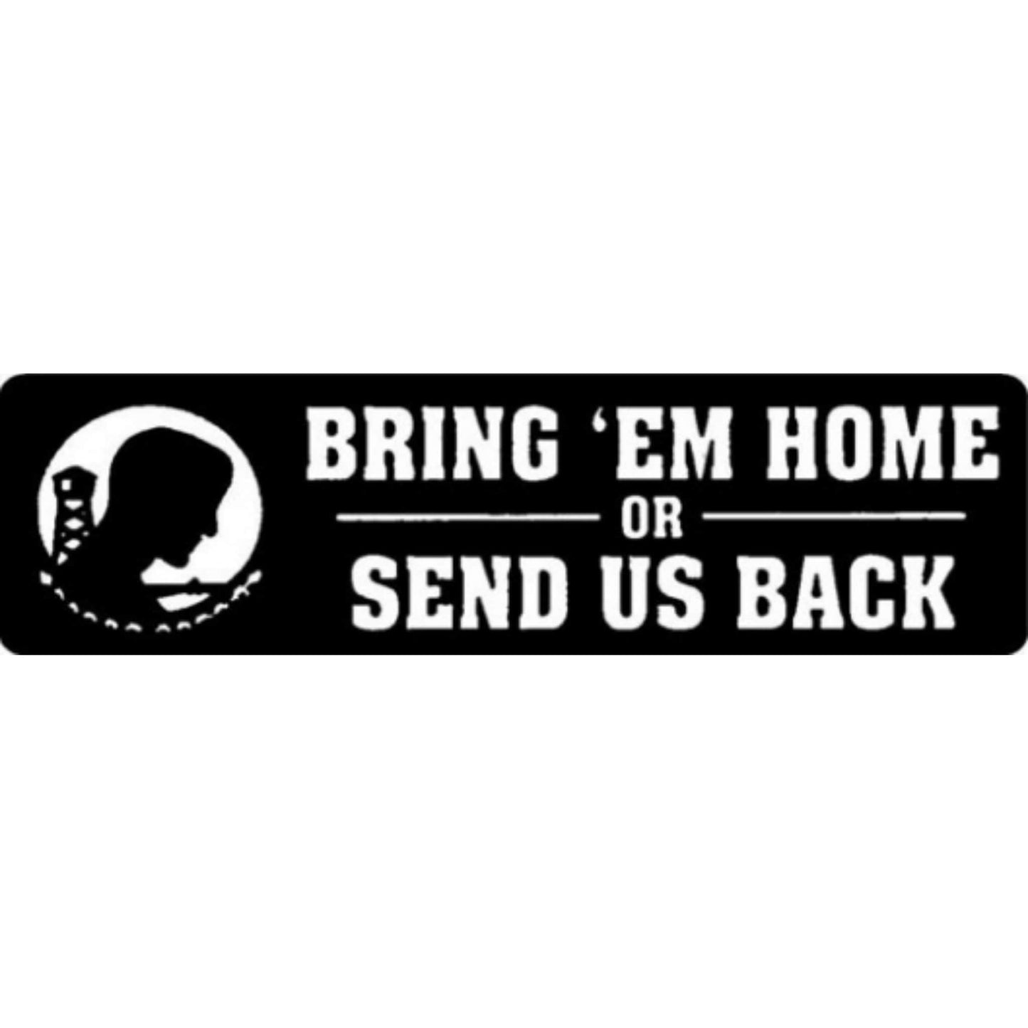 POW MIA bring 'em home or send us back vinyl motorcycle helmet stickers - military biker decal