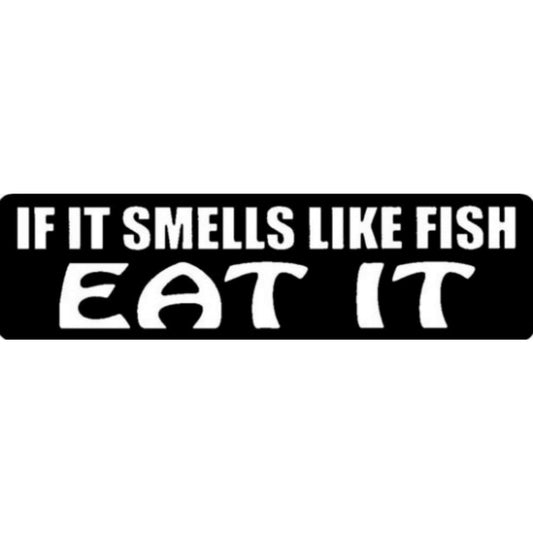 If it smells like fish eat it vinyl motorcycle helmet stickers - funny biker decal