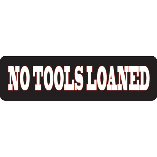 No tools loaned vinyl motorcycle helmet sticker - funny biker decal

