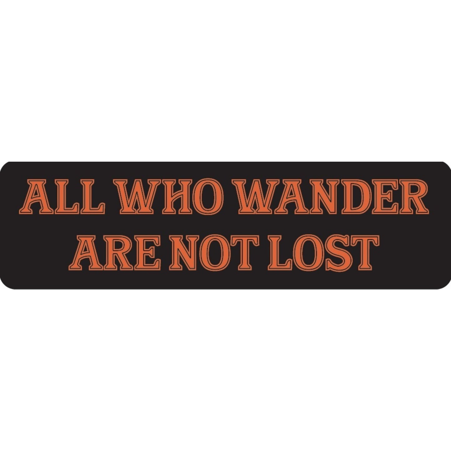 All who wander are not lost vinyl motorcycle helmet sticker - biker decal