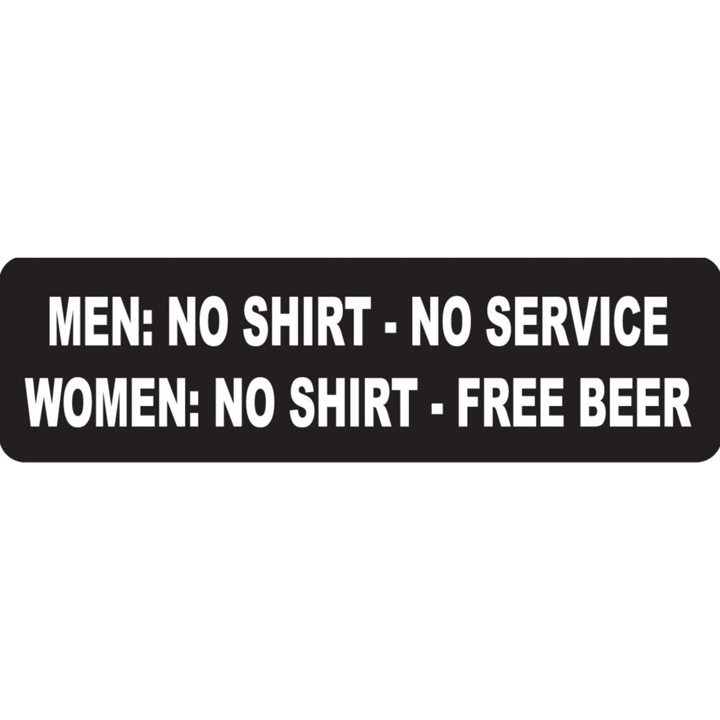 Men no shirt no service women no shirt free beer vinyl motorcycle helmet sticker - funny biker decal