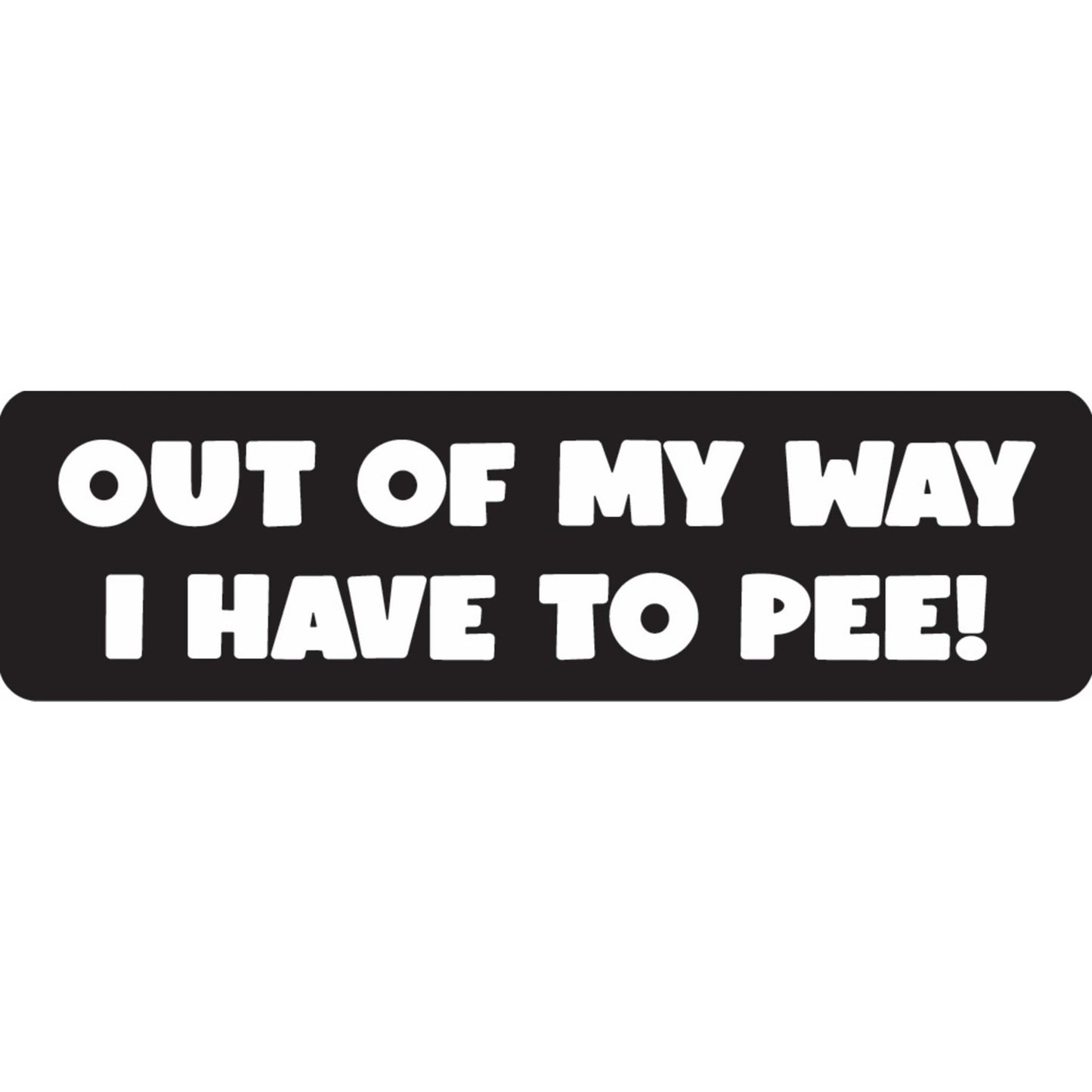 Out of my way I have to pee vinyl motorcycle helmet sticker - funny biker decal