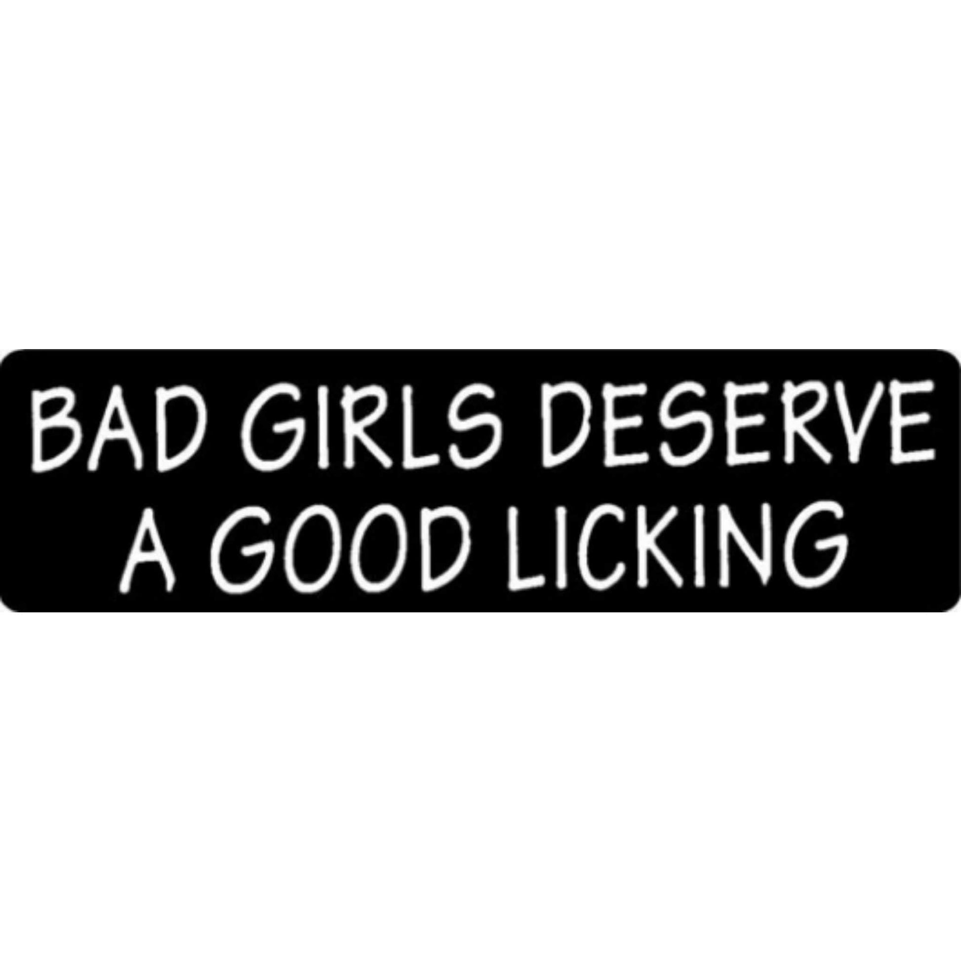 Bad girls deserve a good licking vinyl motorcycle helmet stickers - bold biker decal