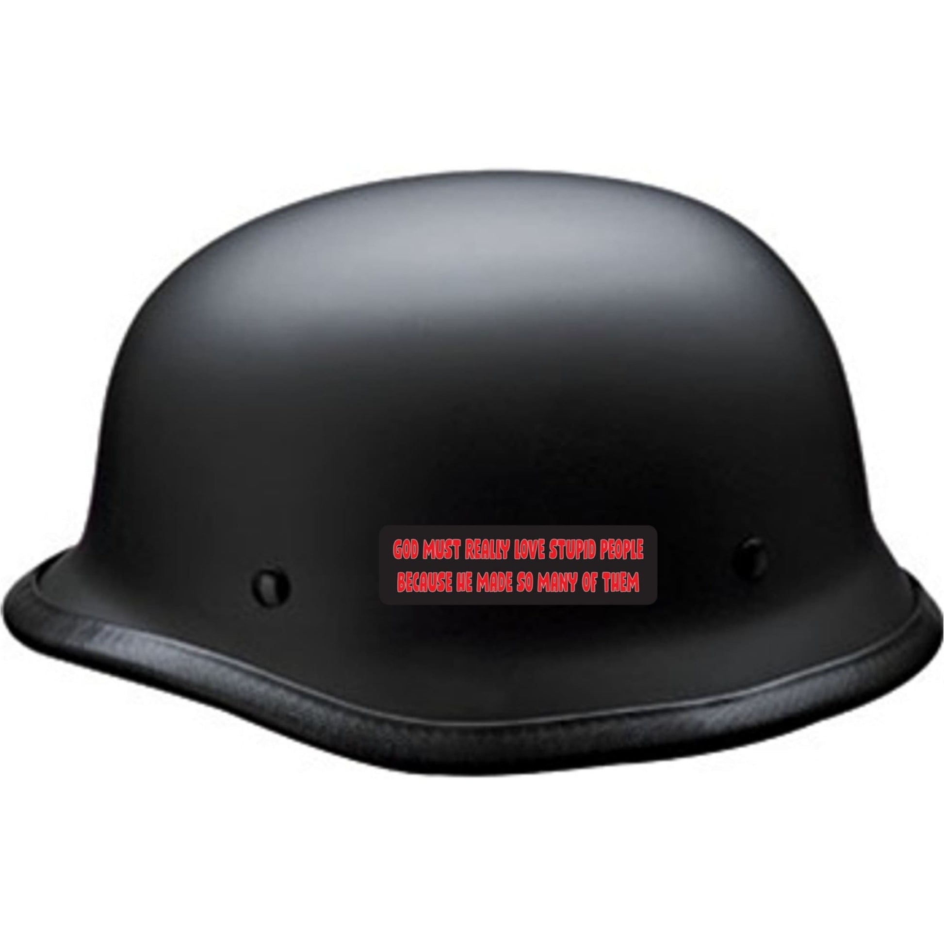 God must really love stupid people because he made so many of them vinyl motorcycle helmet sticker on black helmet - funny biker decal