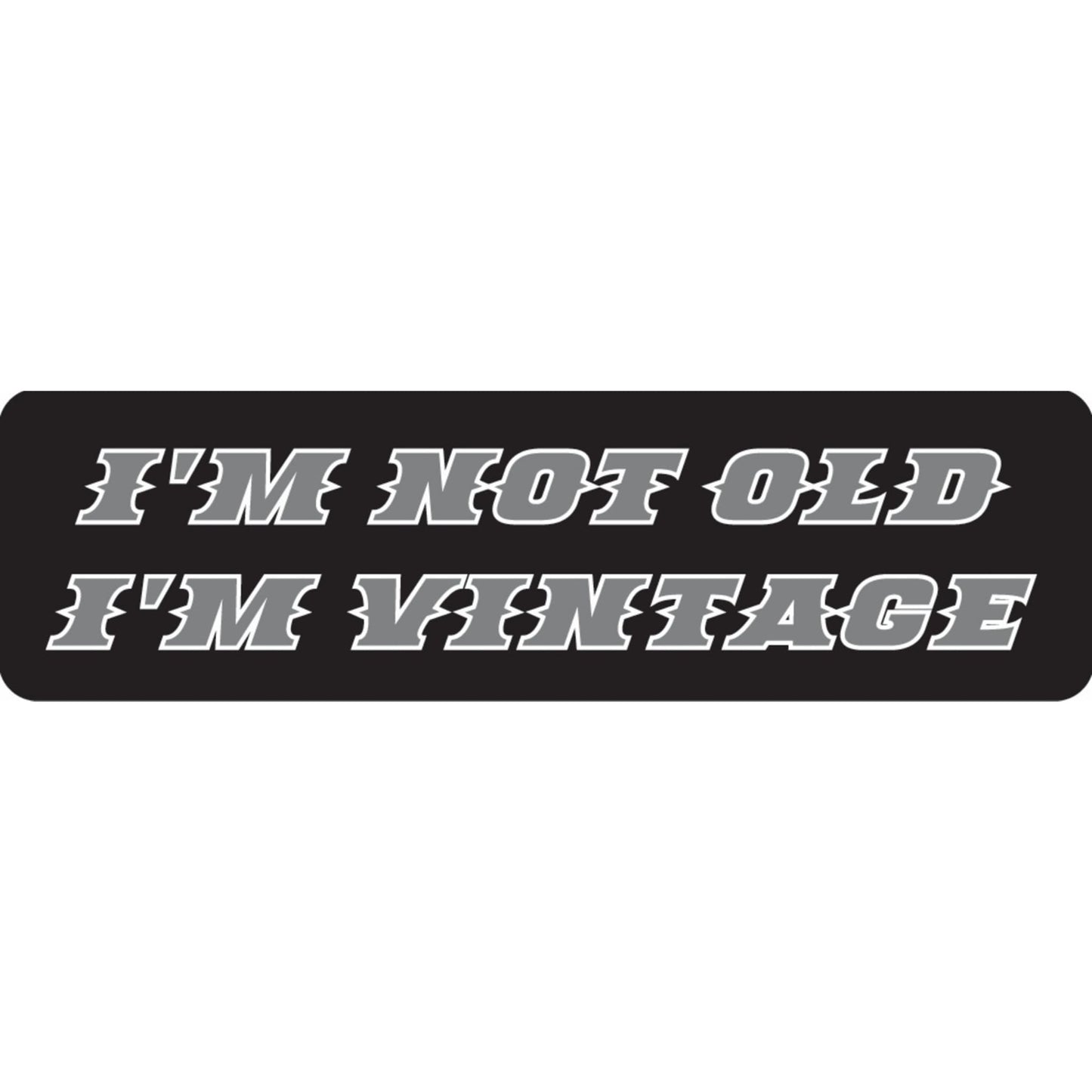 I'm not old I'm vintage vinyl motorcycle helmet sticker - funny biker decal