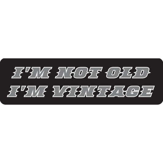I'm not old I'm vintage vinyl motorcycle helmet sticker - funny biker decal