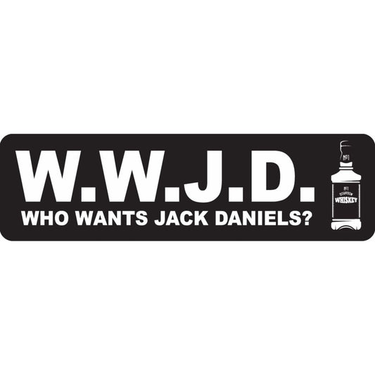 WWJD who wants Jack Daniels vinyl motorcycle helmet sticker - funny biker decal