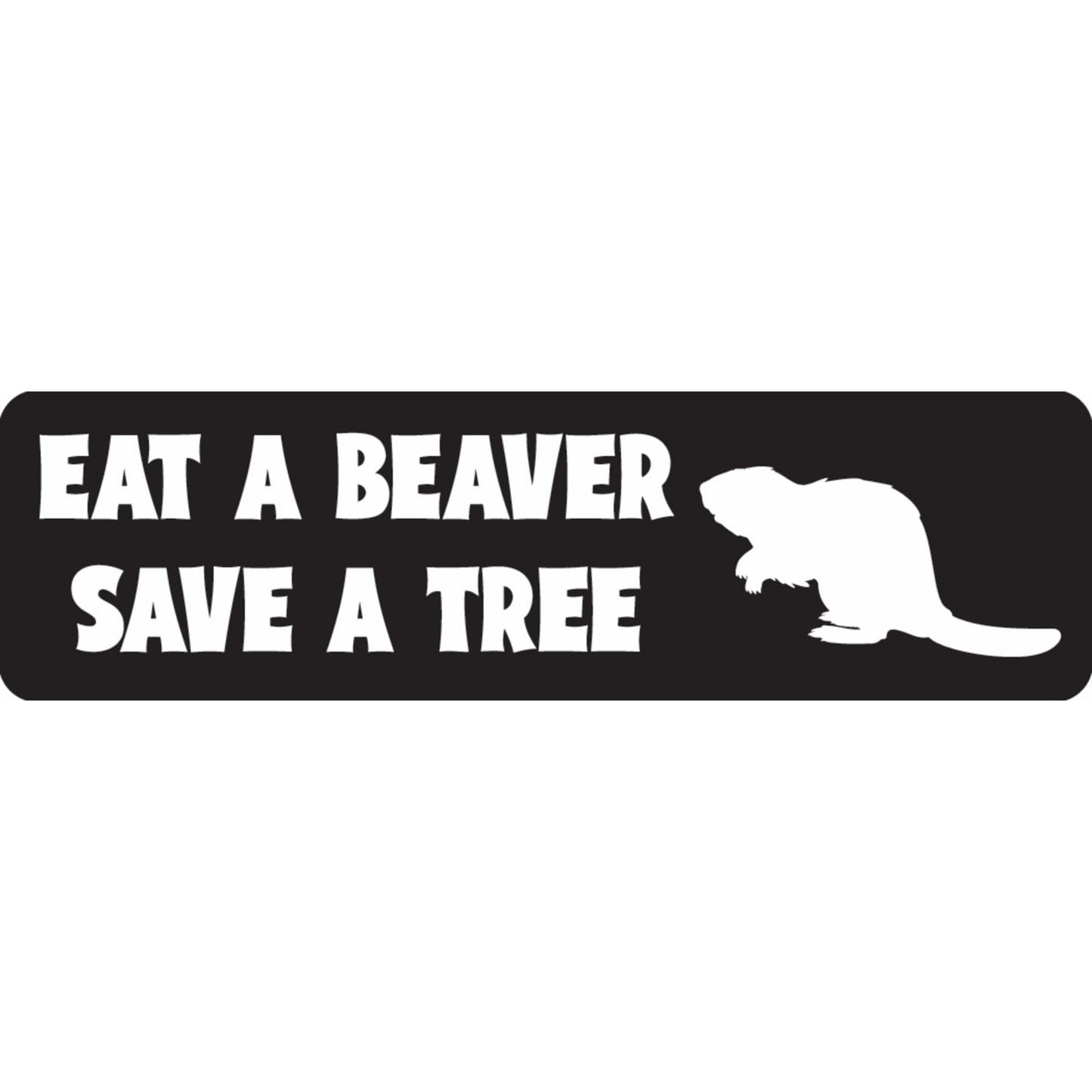 Eat a beaver save a tree vinyl motorcycle helmet sticker - funny biker decal