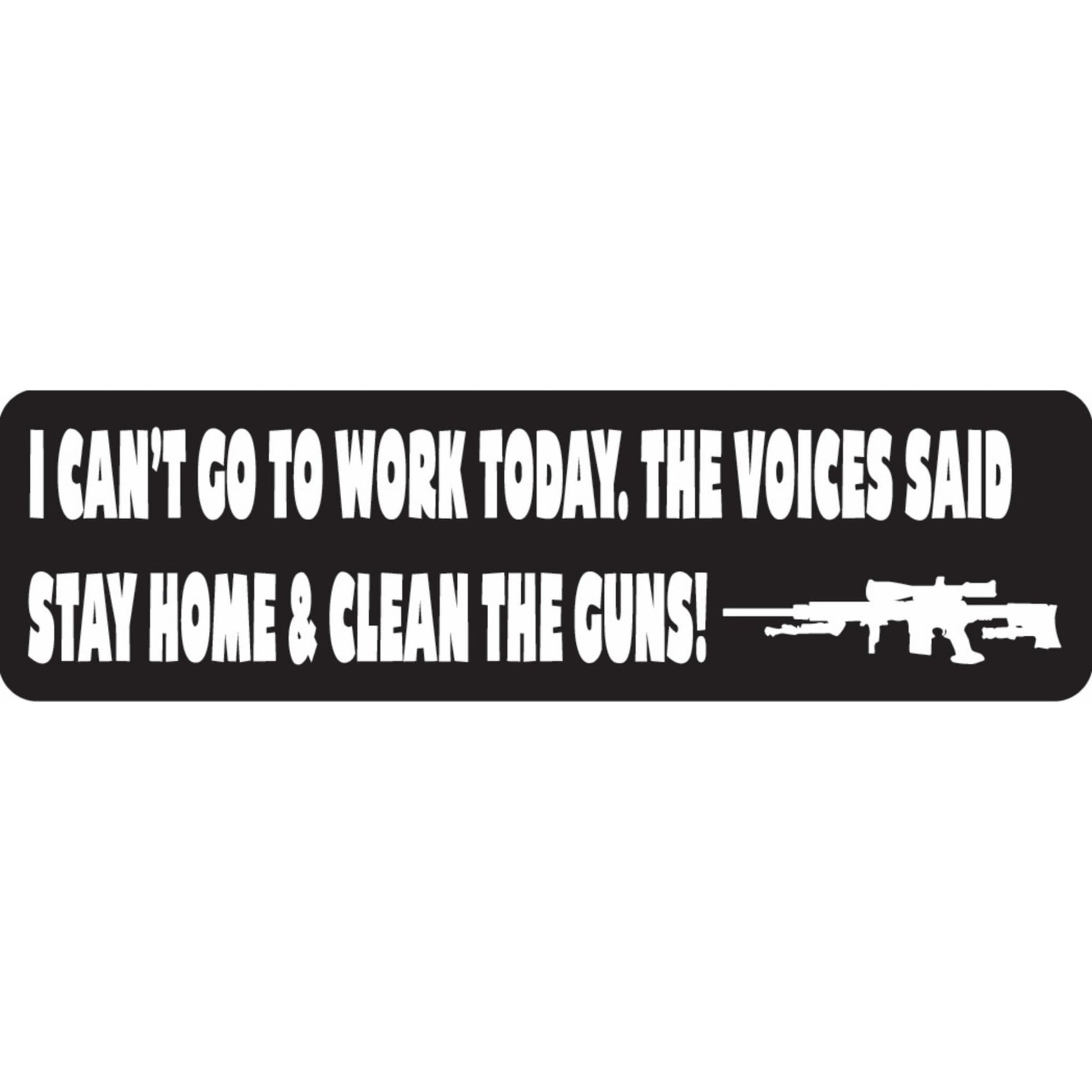 I can't go to work today the voices said to stay home and clean the guns vinyl motorcycle helmet sticker - edgy biker decal