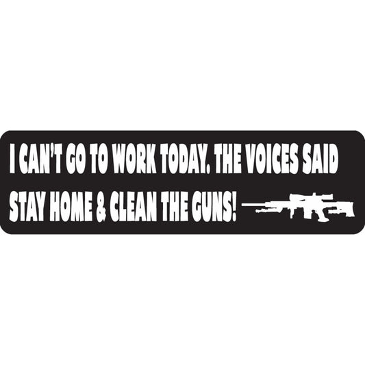 I can't go to work today the voices said to stay home and clean the guns vinyl motorcycle helmet sticker - edgy biker decal