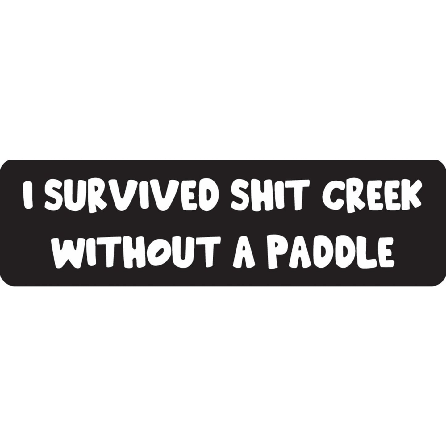 I survived shit creek without a paddle vinyl motorcycle helmet sticker - funny biker decal