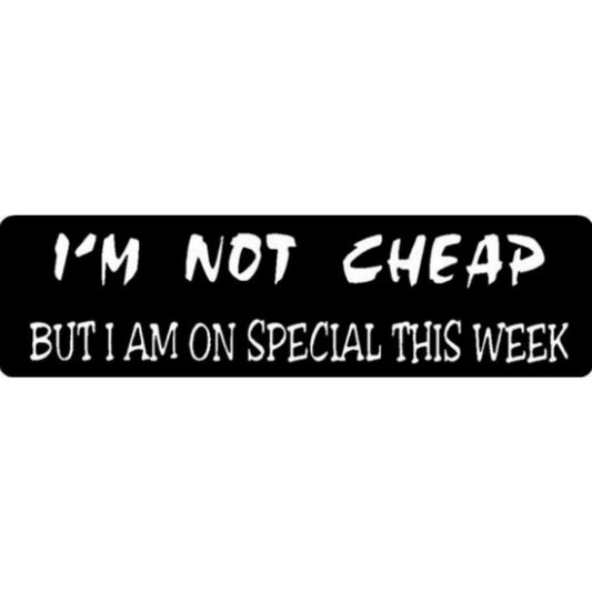 I'm not cheap but I am on special this week vinyl motorcycle helmet stickers - funny biker decal