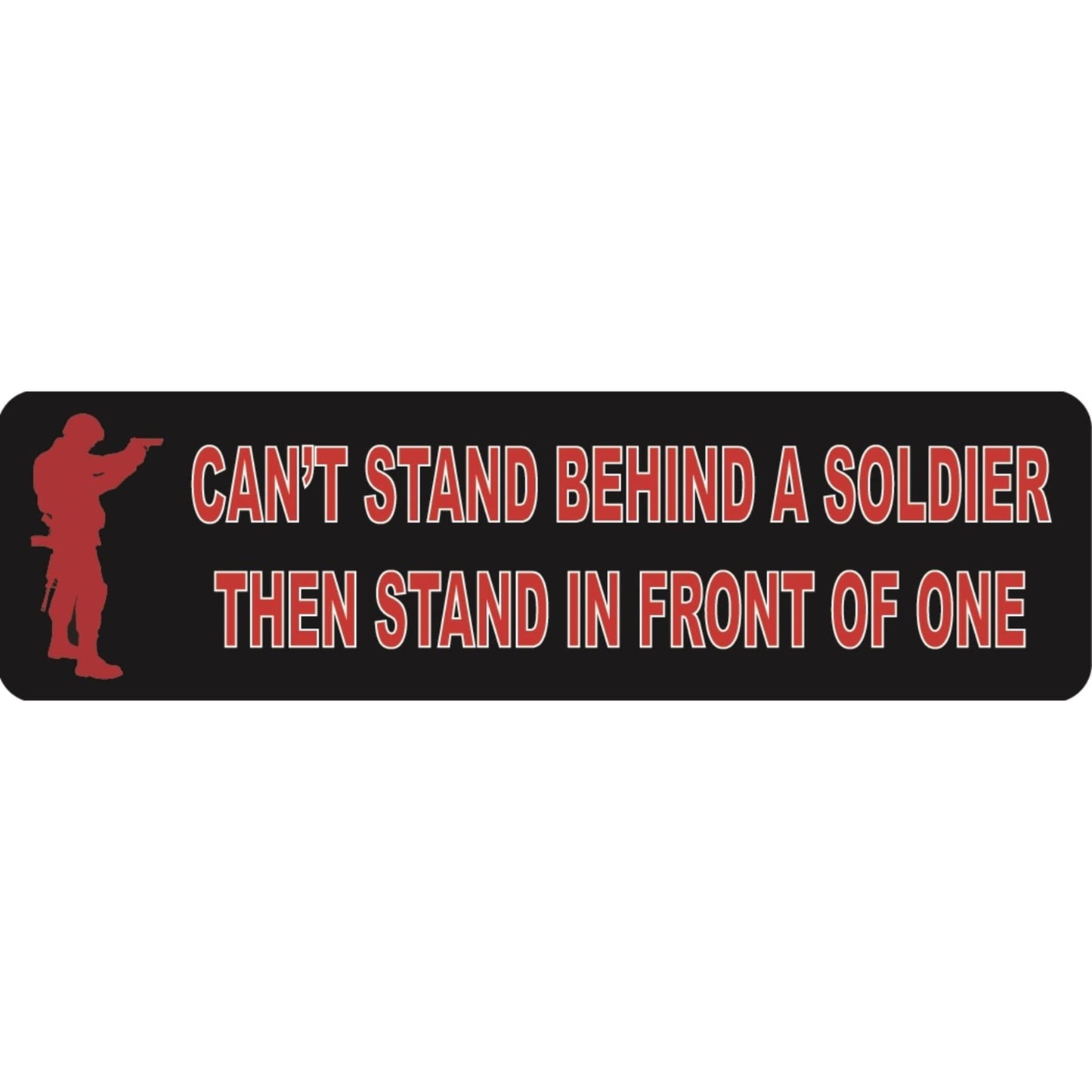 Can't stand behind a soldier then stand in front of one vinyl motorcycle helmet sticker - patriotic biker decal