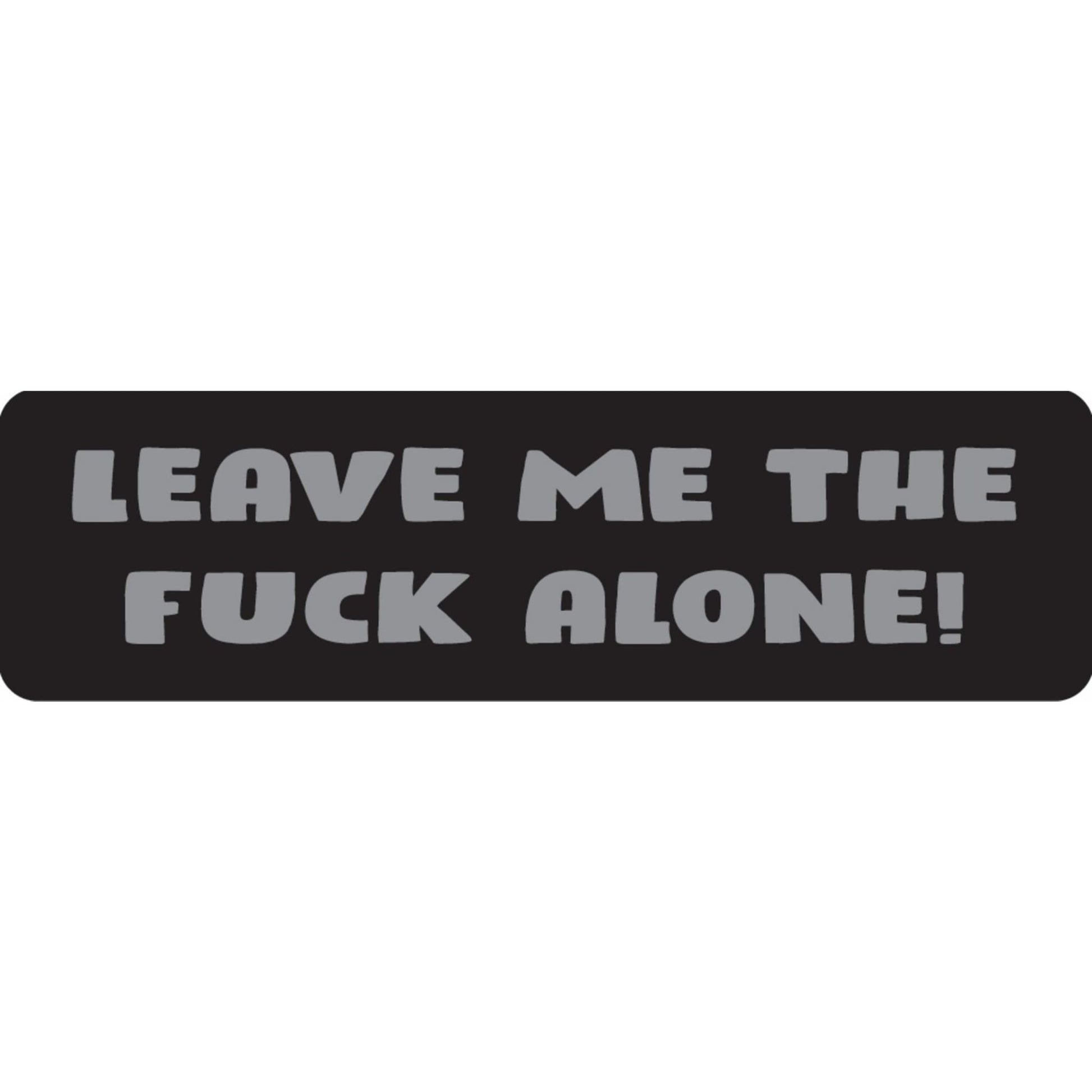 Leave me the fuck alone vinyl motorcycle helmet sticker - bold biker decal