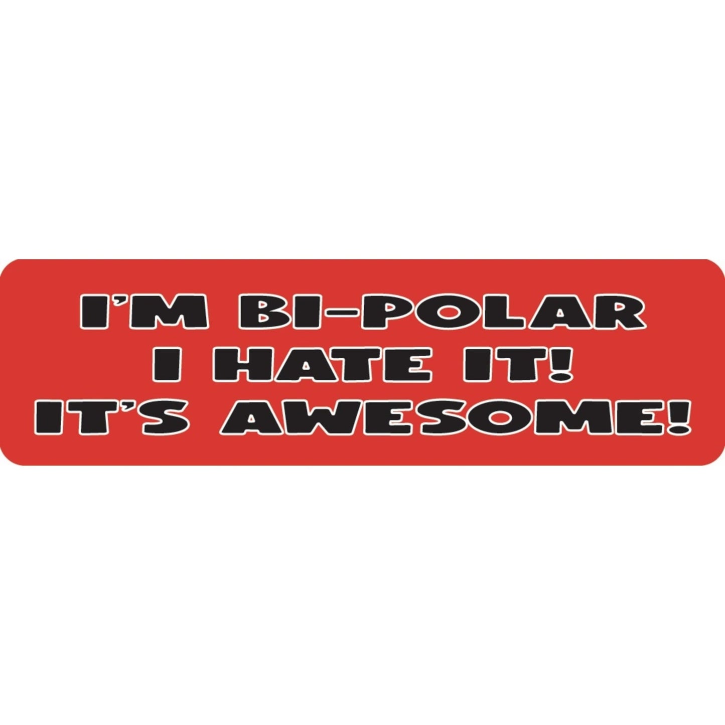 I'm bi polar I hate it it's awesome vinyl motorcycle helmet sticker - funny biker decal