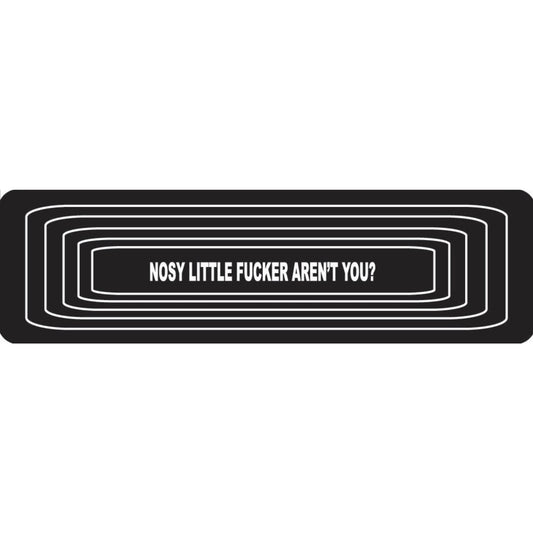 Nosy little fucker aren't you vinyl motorcycle helmet stickers - bold biker decal