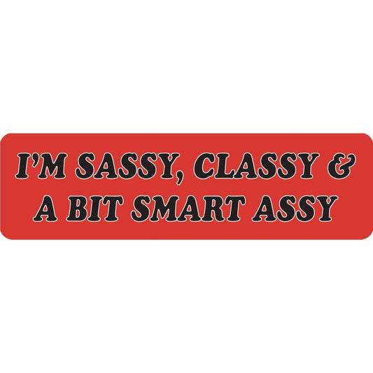 I'm sassy classy and a bit smart assy vinyl motorcycle helmet sticker - funny biker decal
