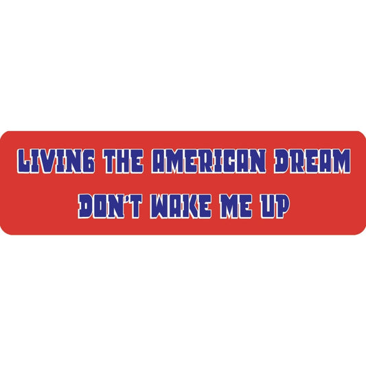 Living the American dream don't wake me up vinyl motorcycle helmet sticker - biker decal