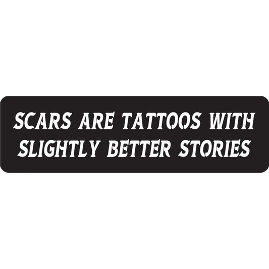 Scars are tattoos with slightly better stories vinyl motorcycle helmet sticker - biker decal