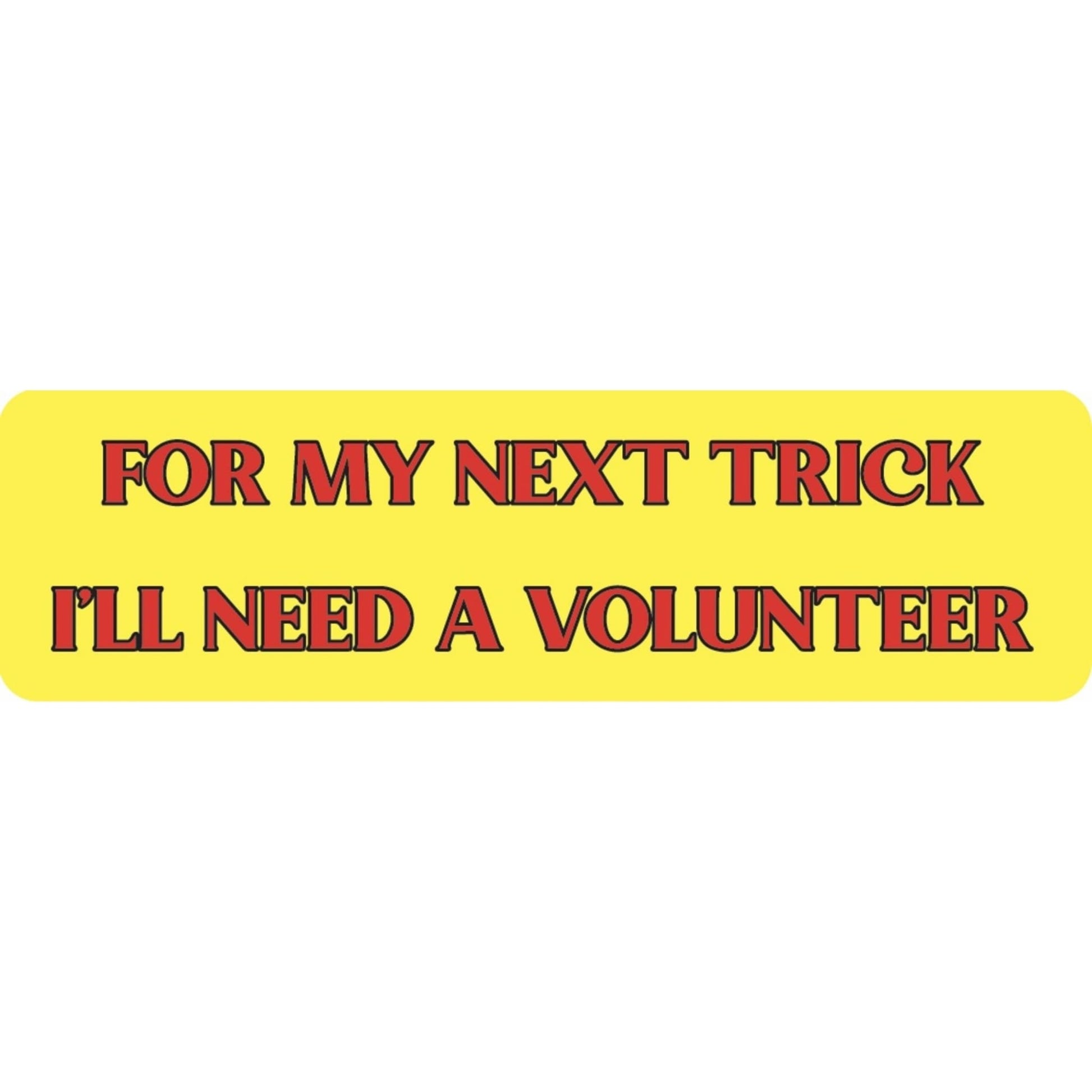 For my next trick I'll need a volunteer vinyl motorcycle helmet sticker - funny biker decal