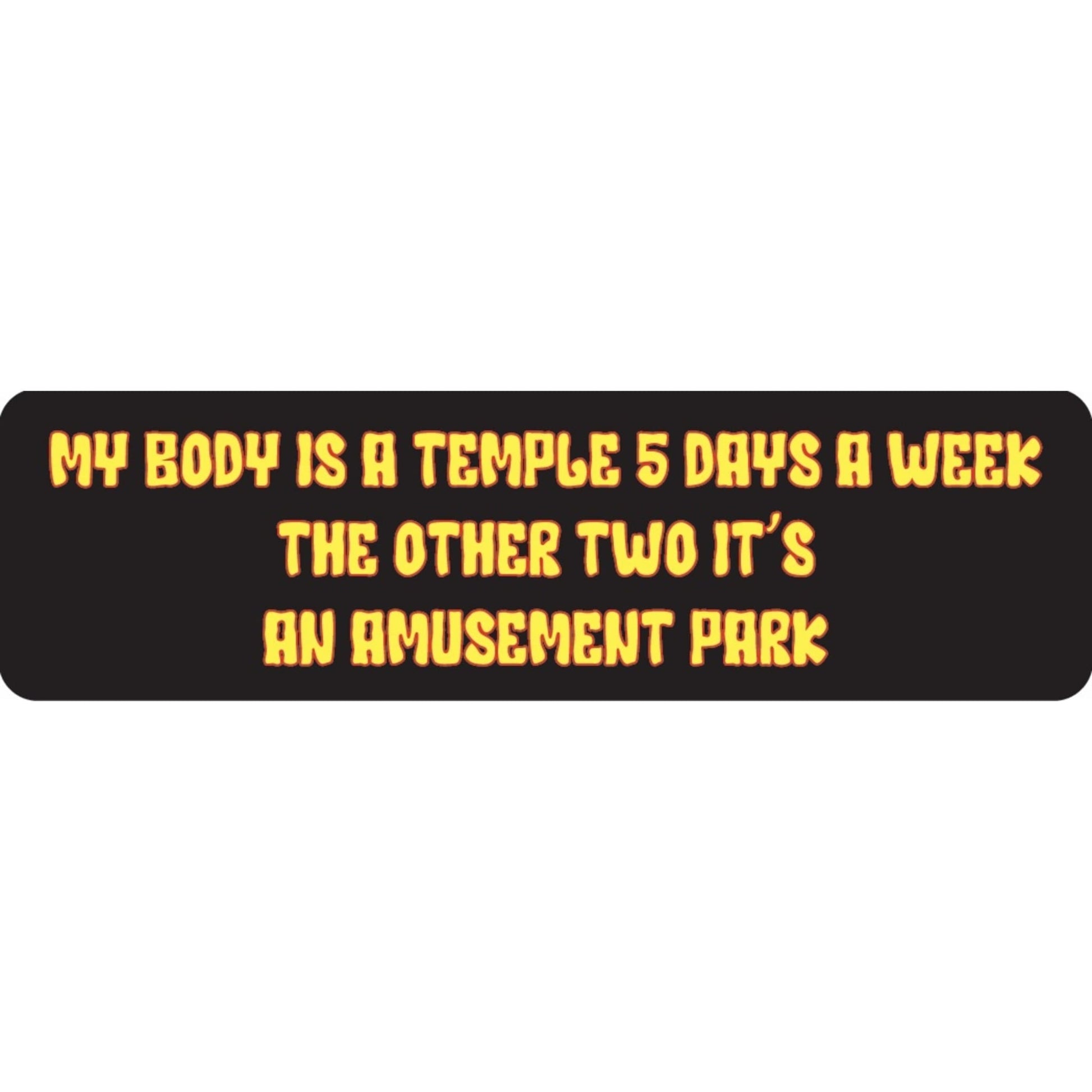 My body is a temple 5 days a week the other two it's an amusement park vinyl motorcycle helmet sticker - funny biker decal