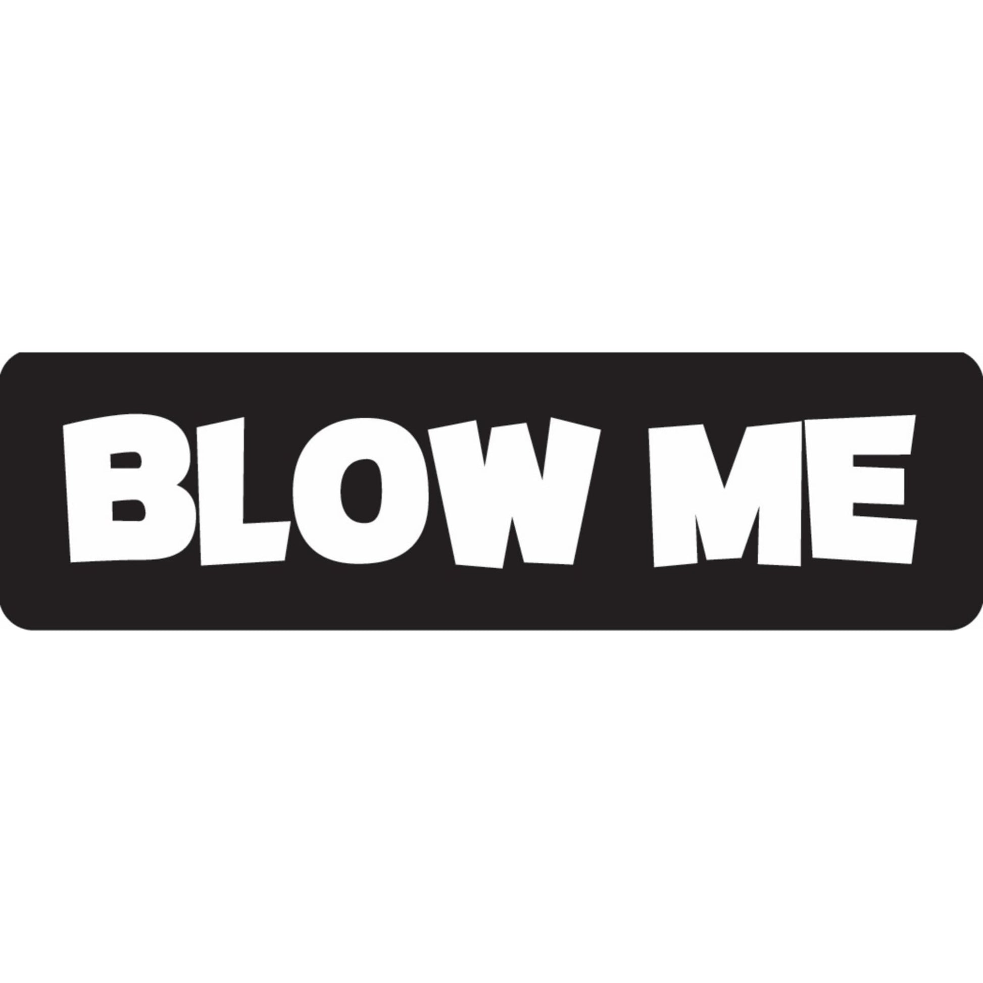 Blow me vinyl motorcycle helmet sticker - bold biker decal