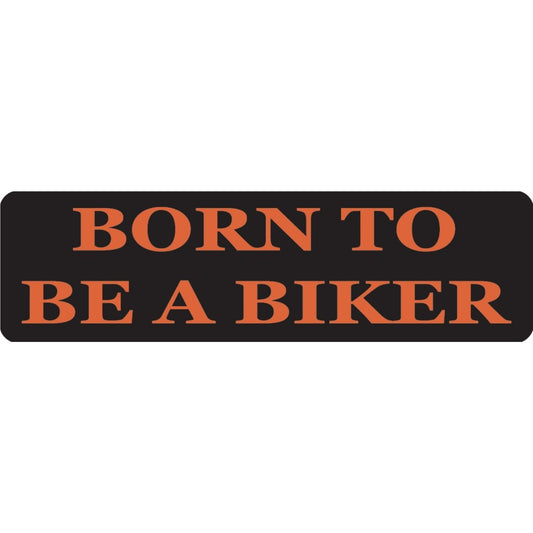 Born to be a biker vinyl motorcycle helmet sticker - biker decal