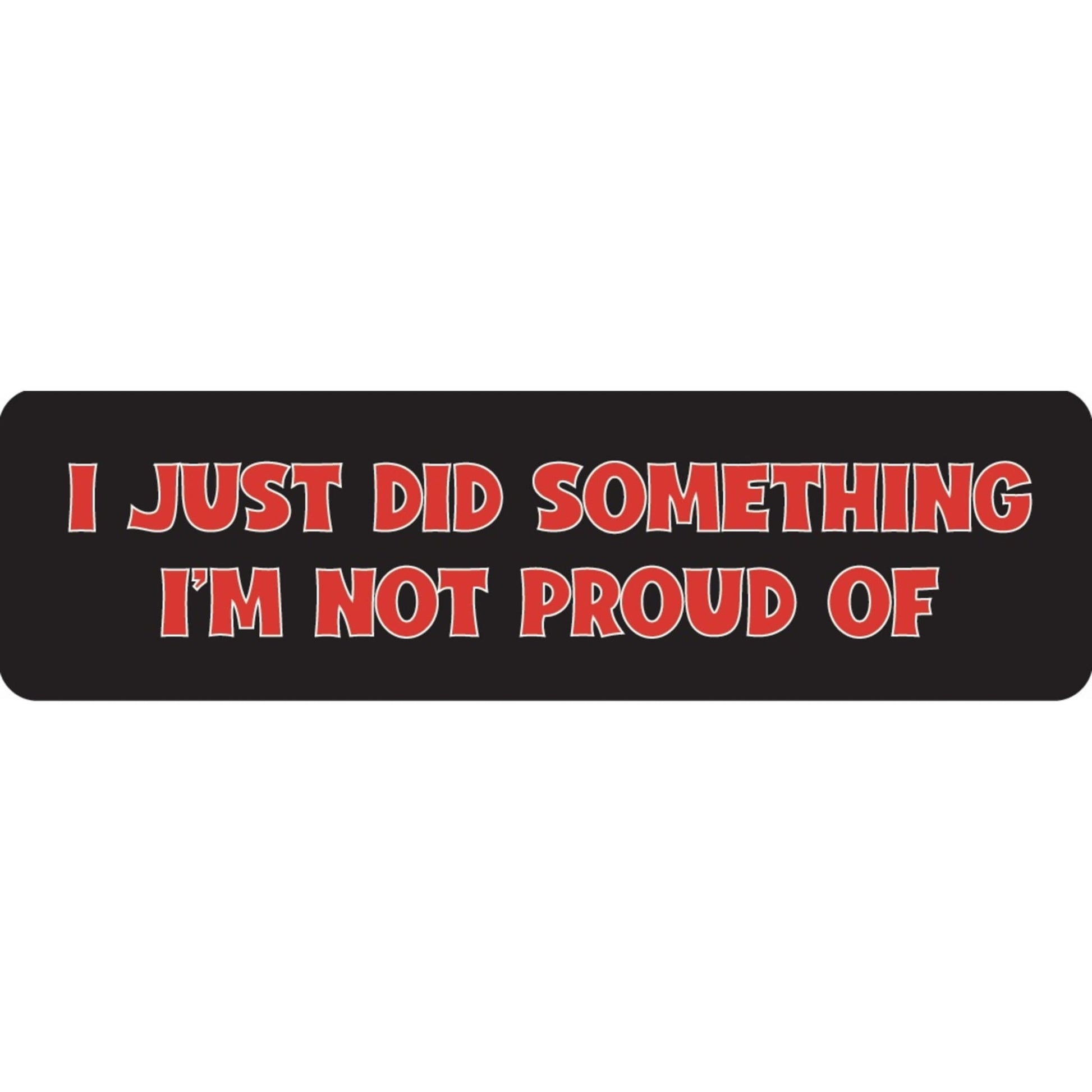 I just did something I'm not proud of vinyl motorcycle helmet sticker - funny biker decal