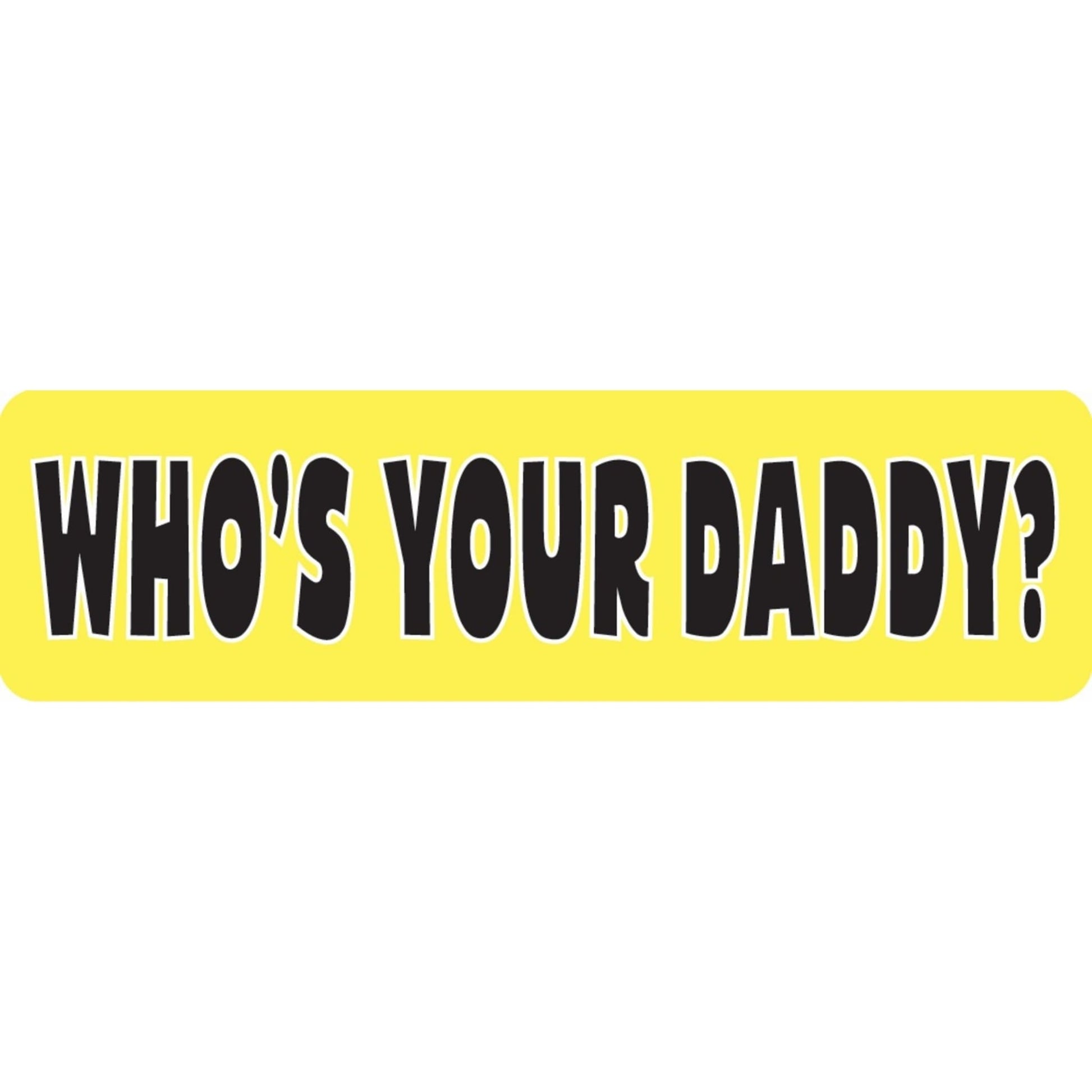 Who's your daddy vinyl motorcycle helmet sticker - funny biker decal