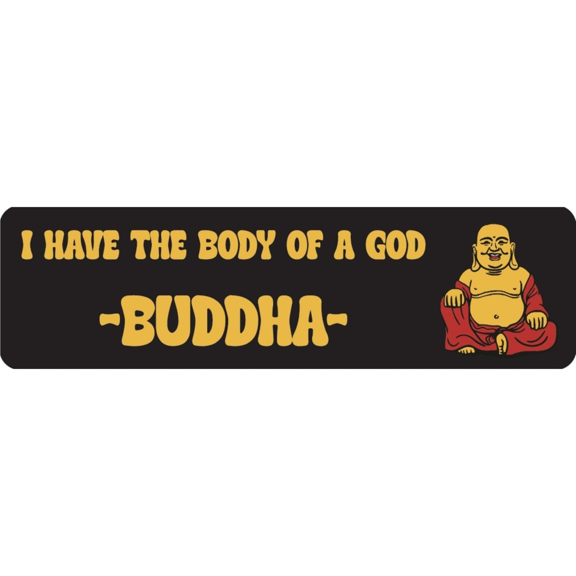 I have the body of a god Buddha vinyl motorcycle helmet sticker - funny biker decal