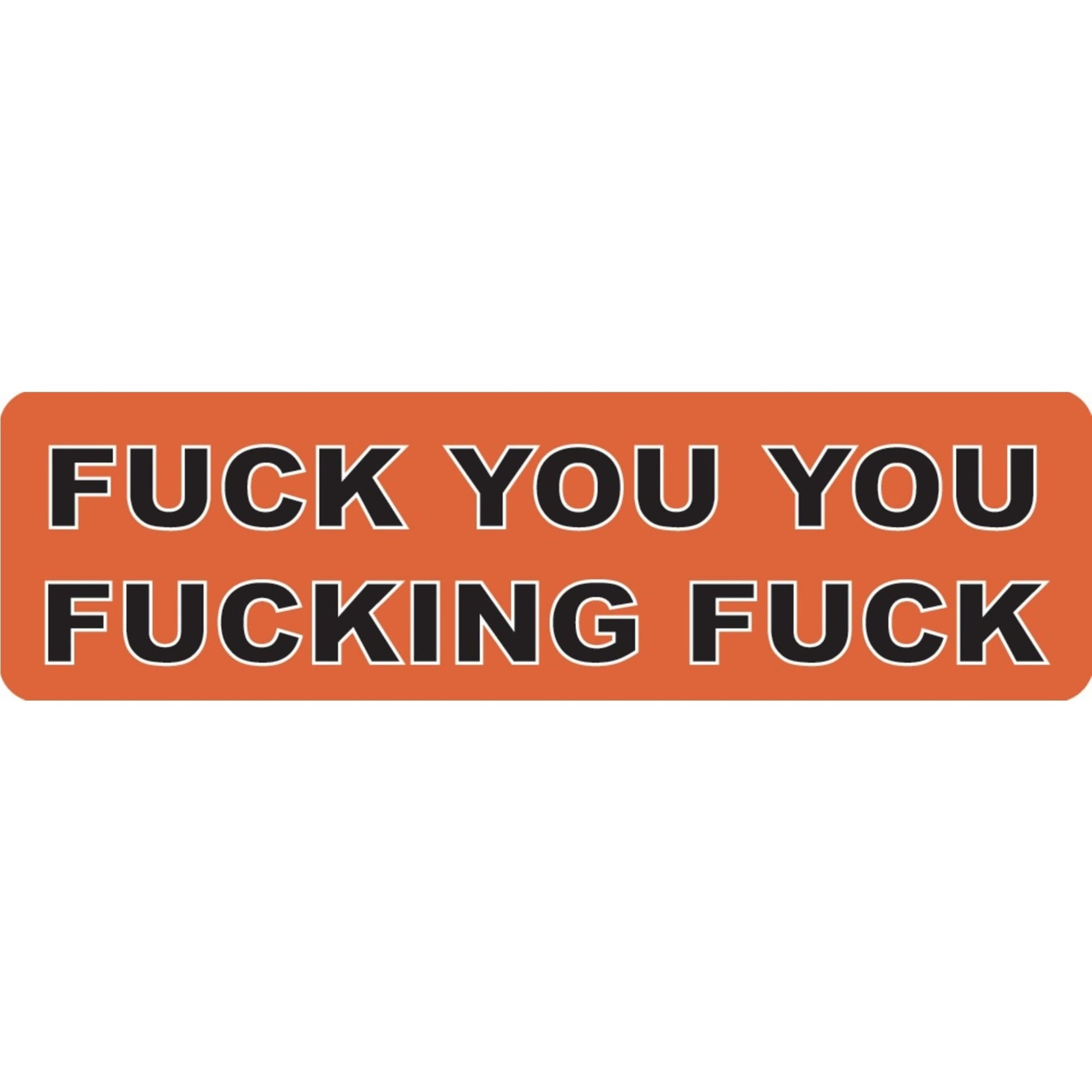 Fuck you you fucking fuck vinyl motorcycle helmet sticker - bold biker decal