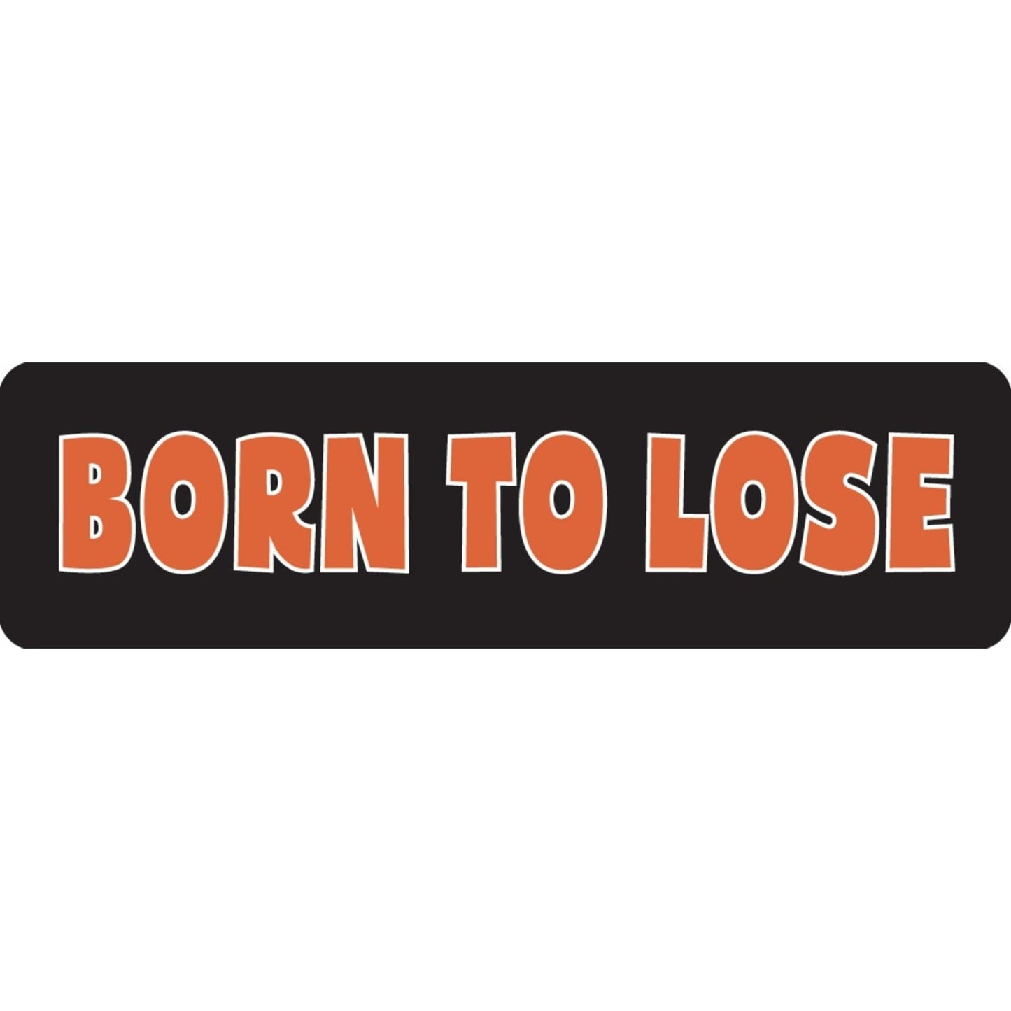 Born to lose vinyl motorcycle helmet sticker - biker decal