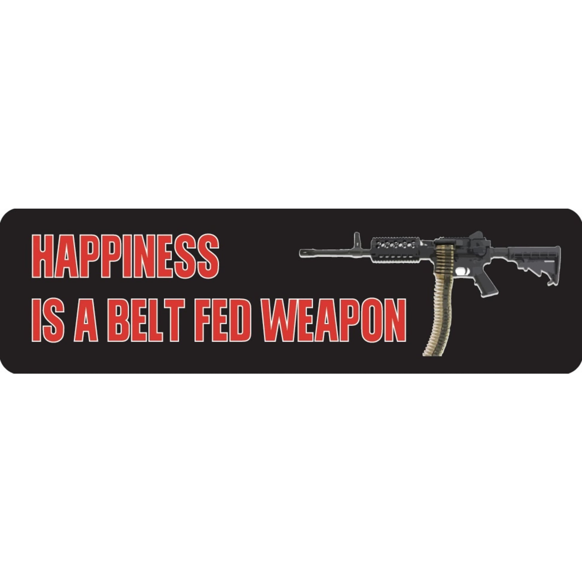 Happiness is a belt fed weapon vinyl motorcycle helmet sticker - biker decal