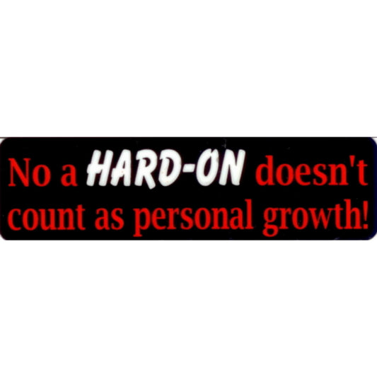 No a hard on doesn't count as personal growth vinyl motorcycle helmet stickers - funny biker decal