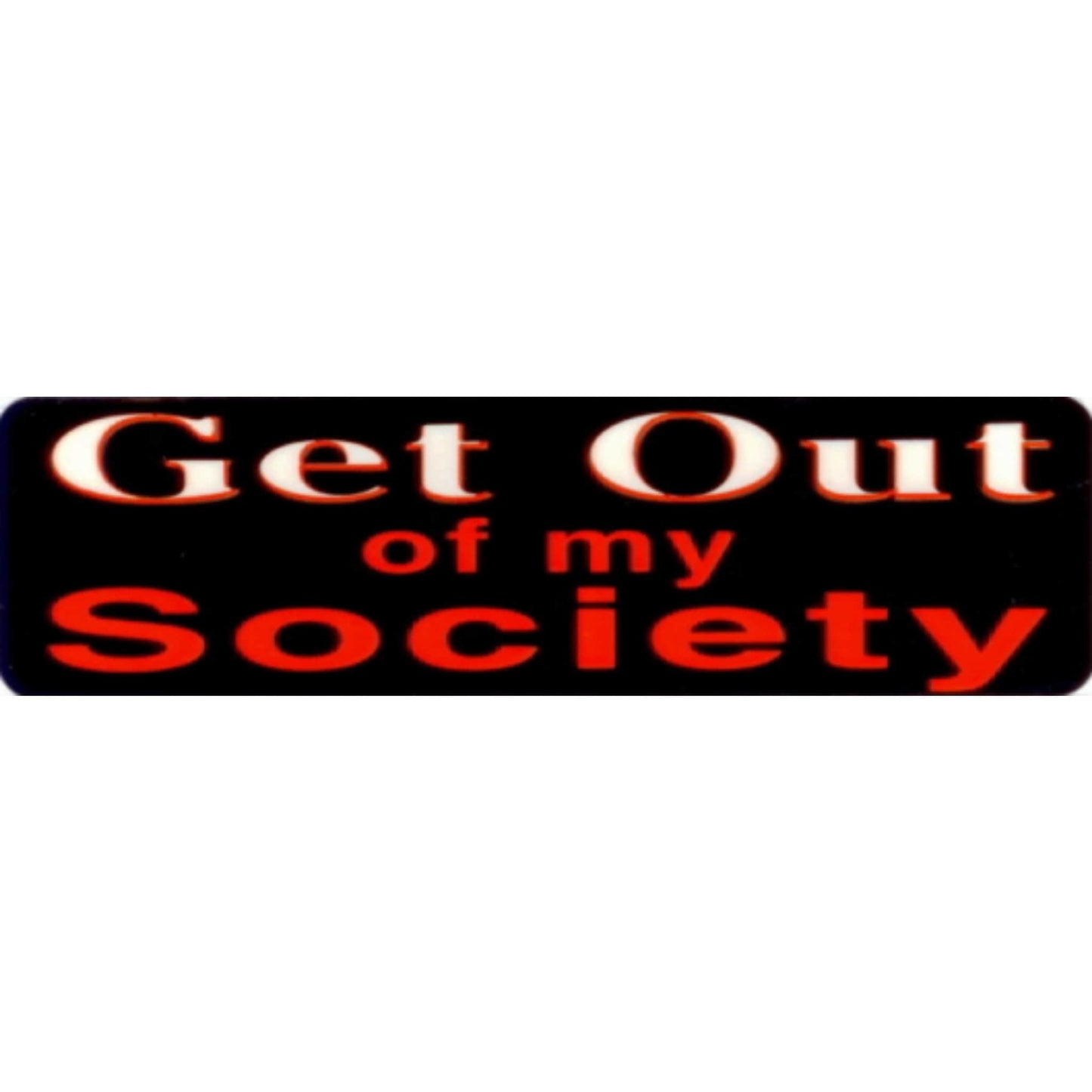 Get out of my society vinyl motorcycle helmet stickers - funny biker decal