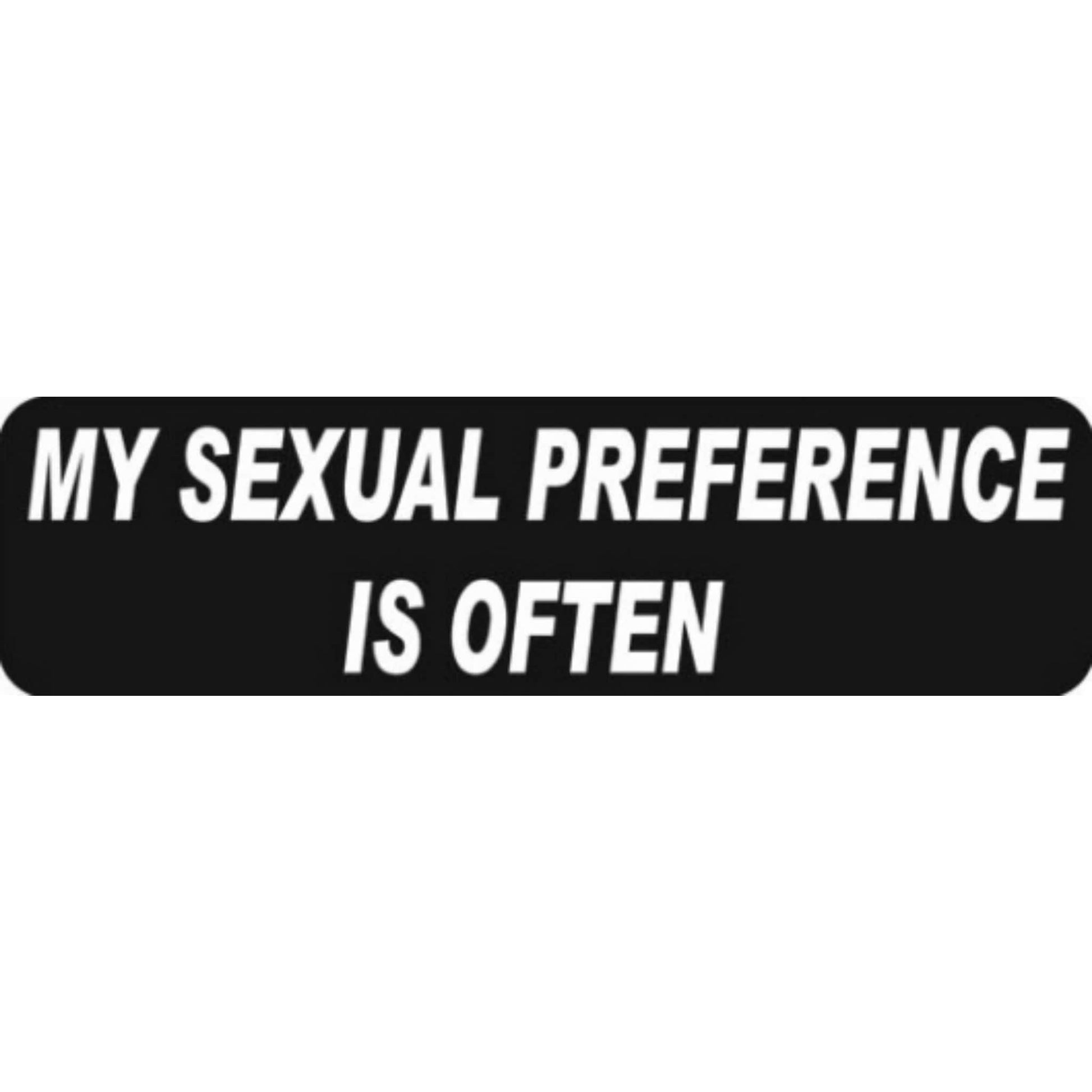 My sexual preference is often vinyl motorcycle helmet stickers - funny biker decal